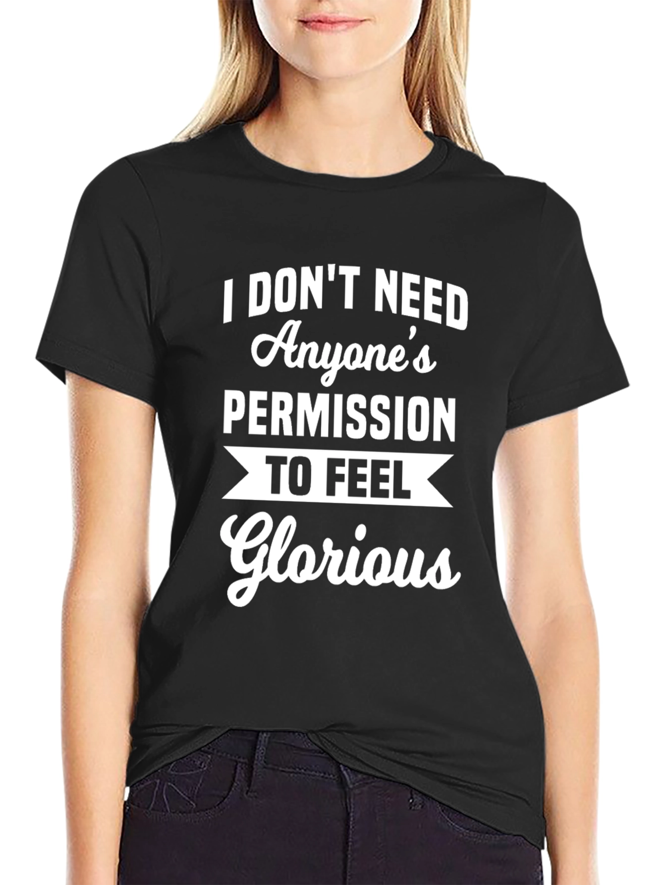 Empowered Graphic Tee - Feel Glorious Cotton T-Shirt