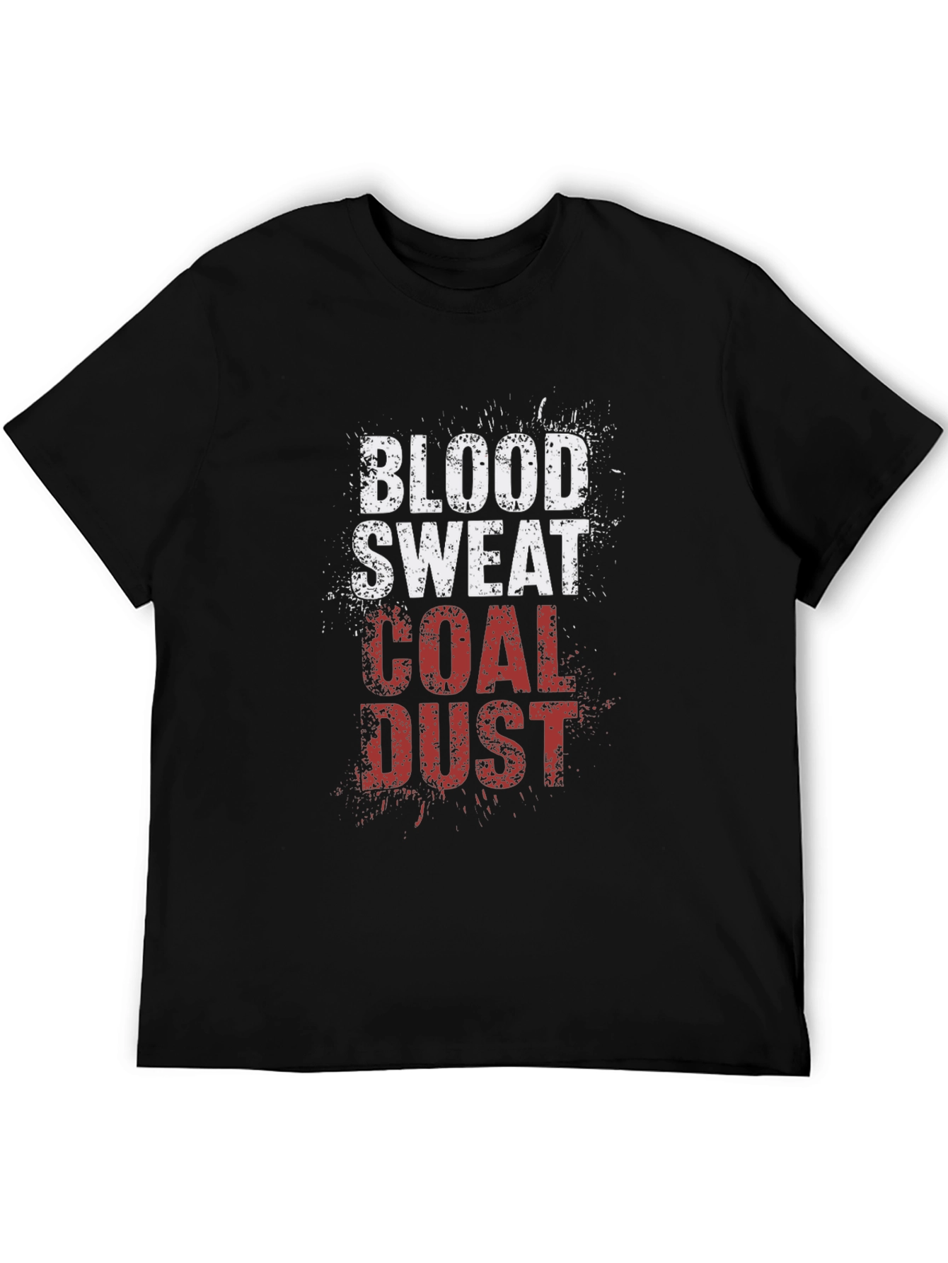 Blood Sweat Coal Dust Graphic Tee