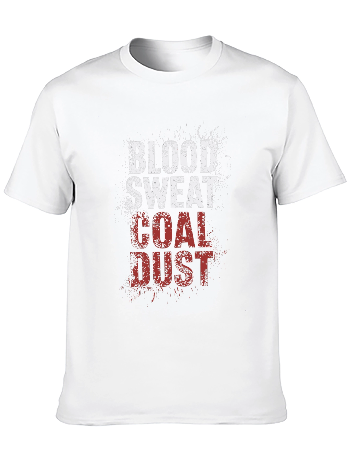 Blood Sweat Coal Dust Graphic Tee