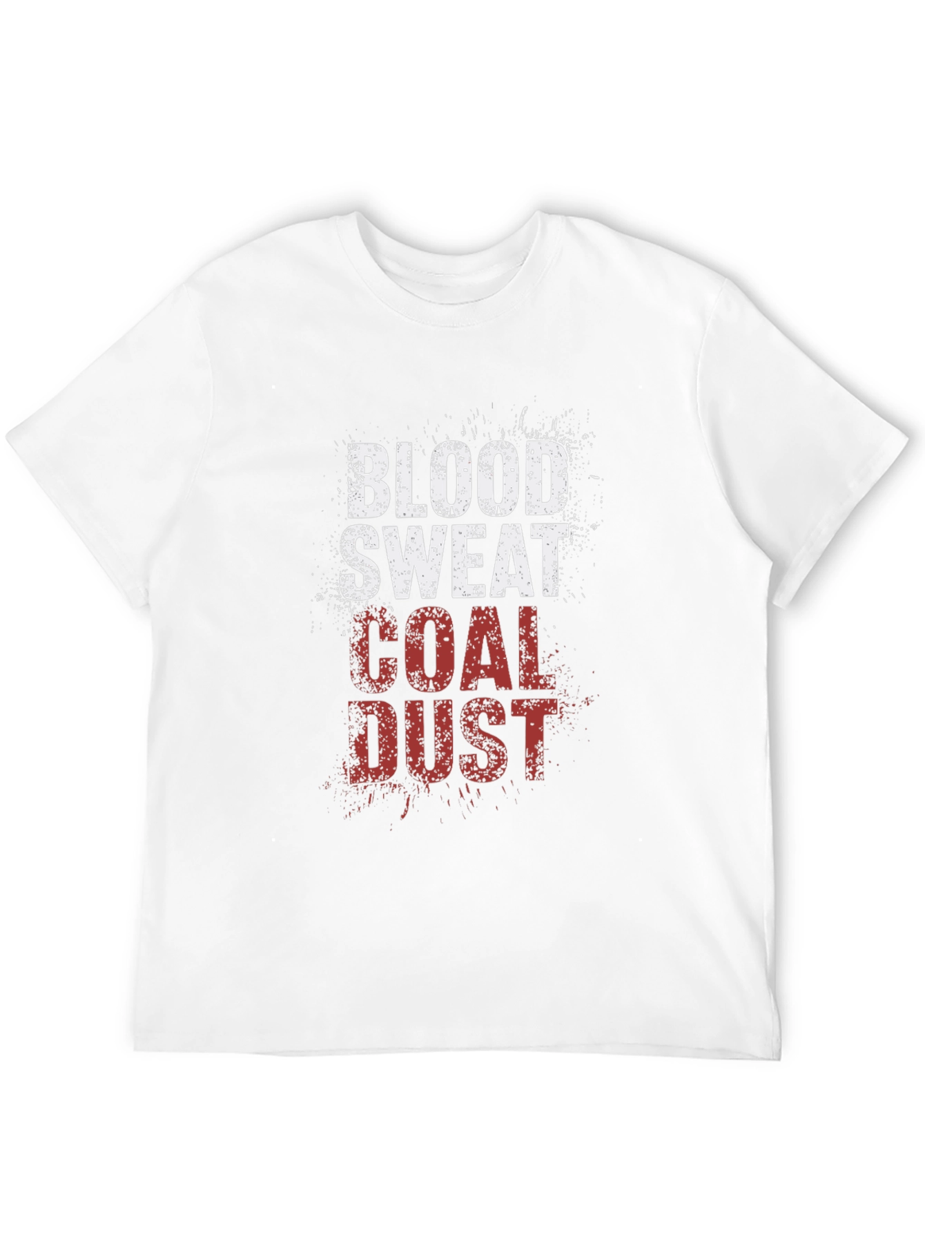 Blood Sweat Coal Dust Graphic Tee