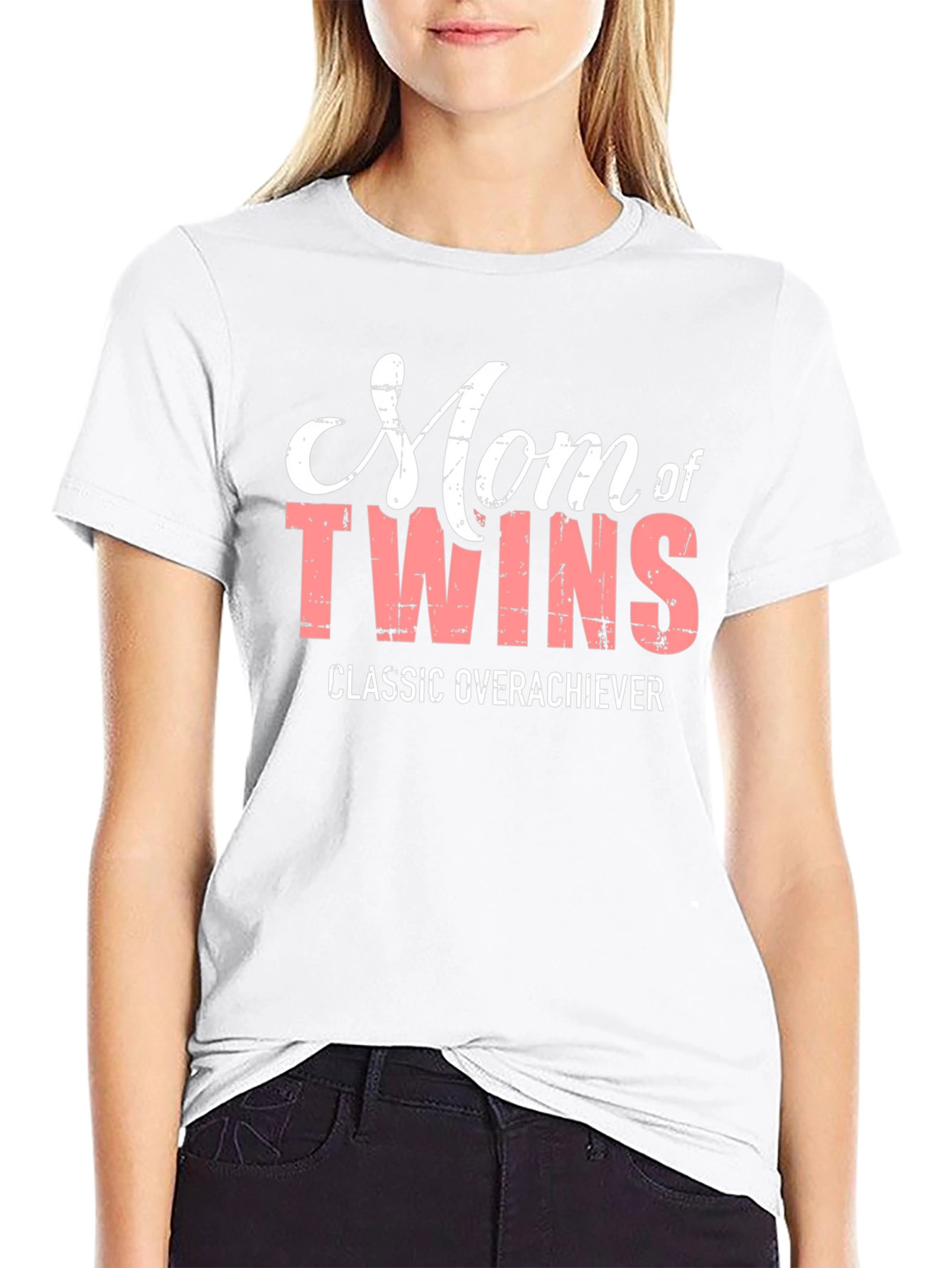 Mom of Twins T-Shirt - Classic Overachiever