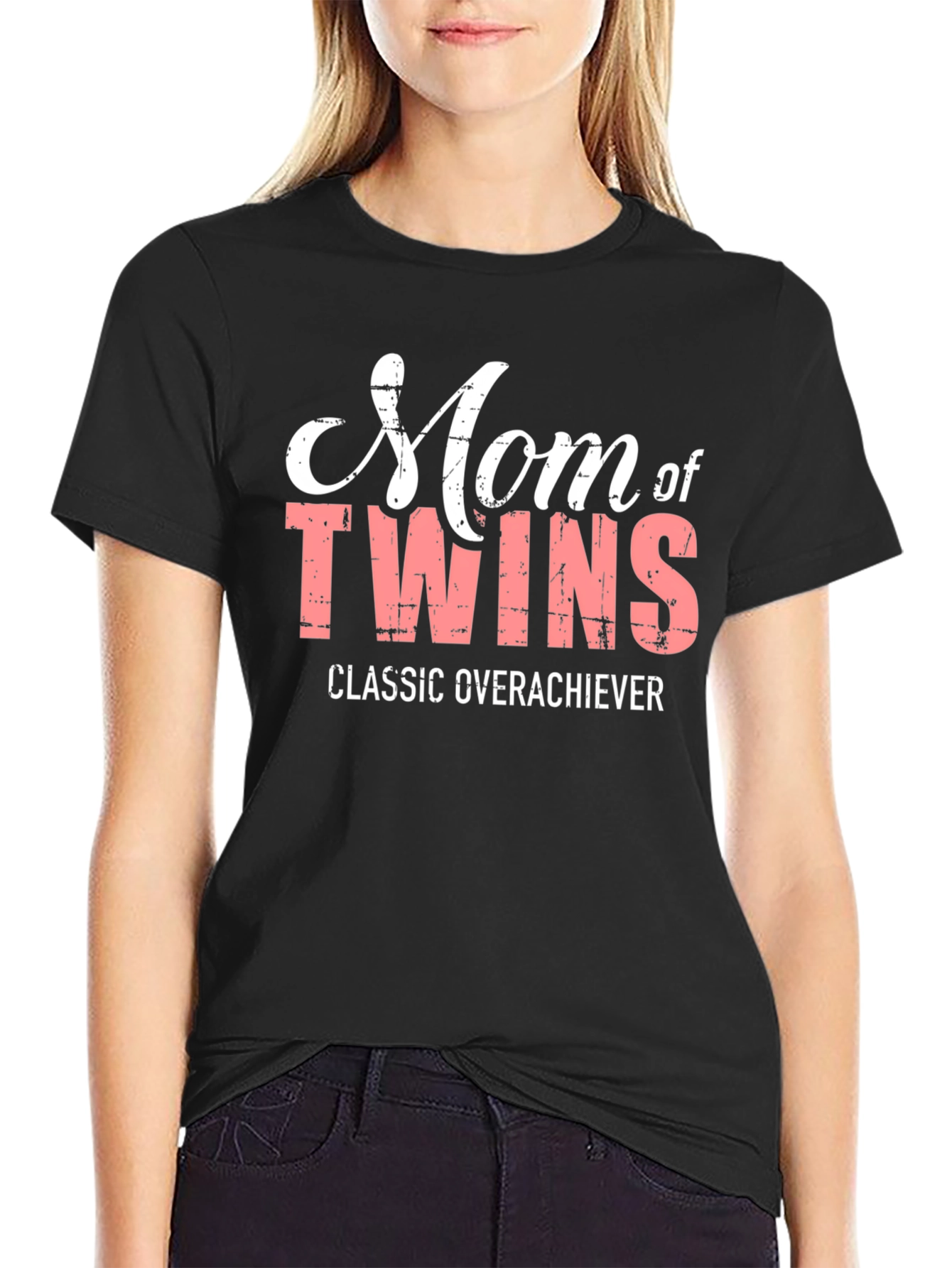 Mom of Twins T-Shirt - Classic Overachiever