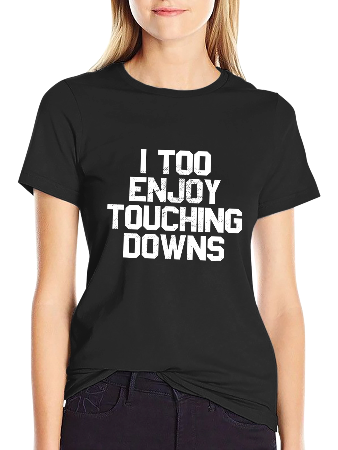 I TOO Enjoy Touching Downs Funny T-Shirt