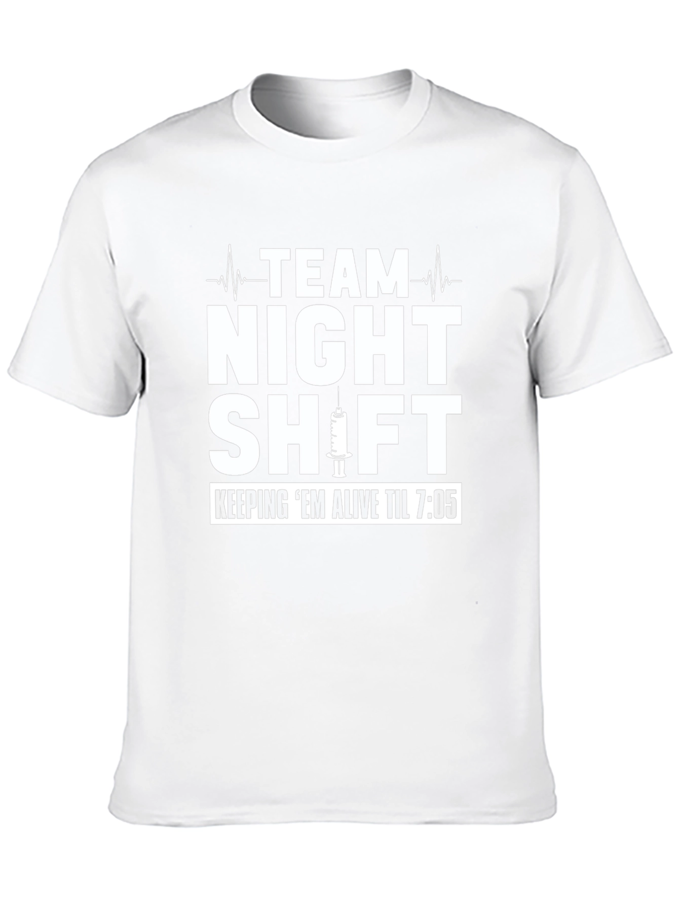 Night Shift Nurse T-Shirt - Keep Em Alive!