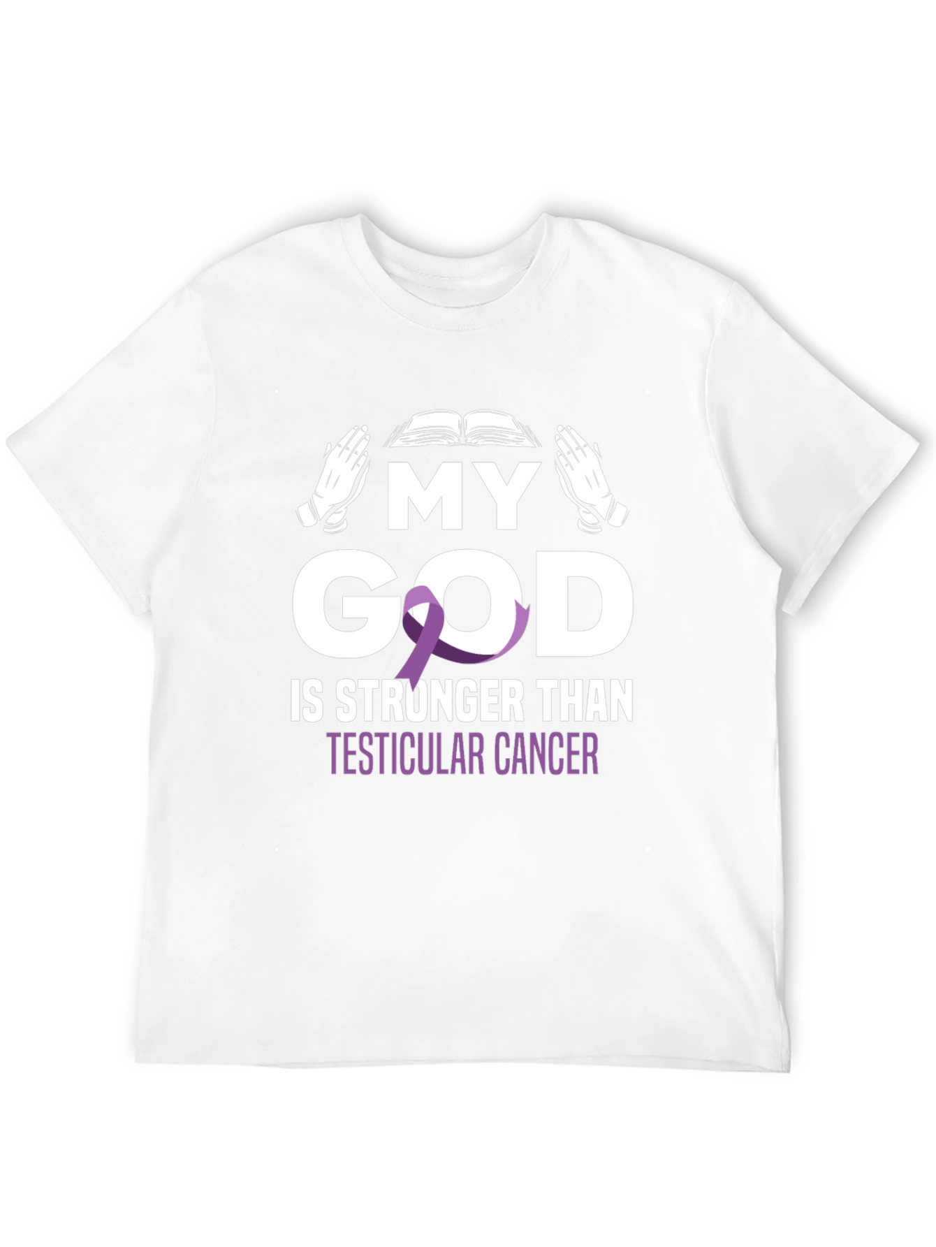 My God is Stronger Than Testicular Cancer Awareness T-Shirt