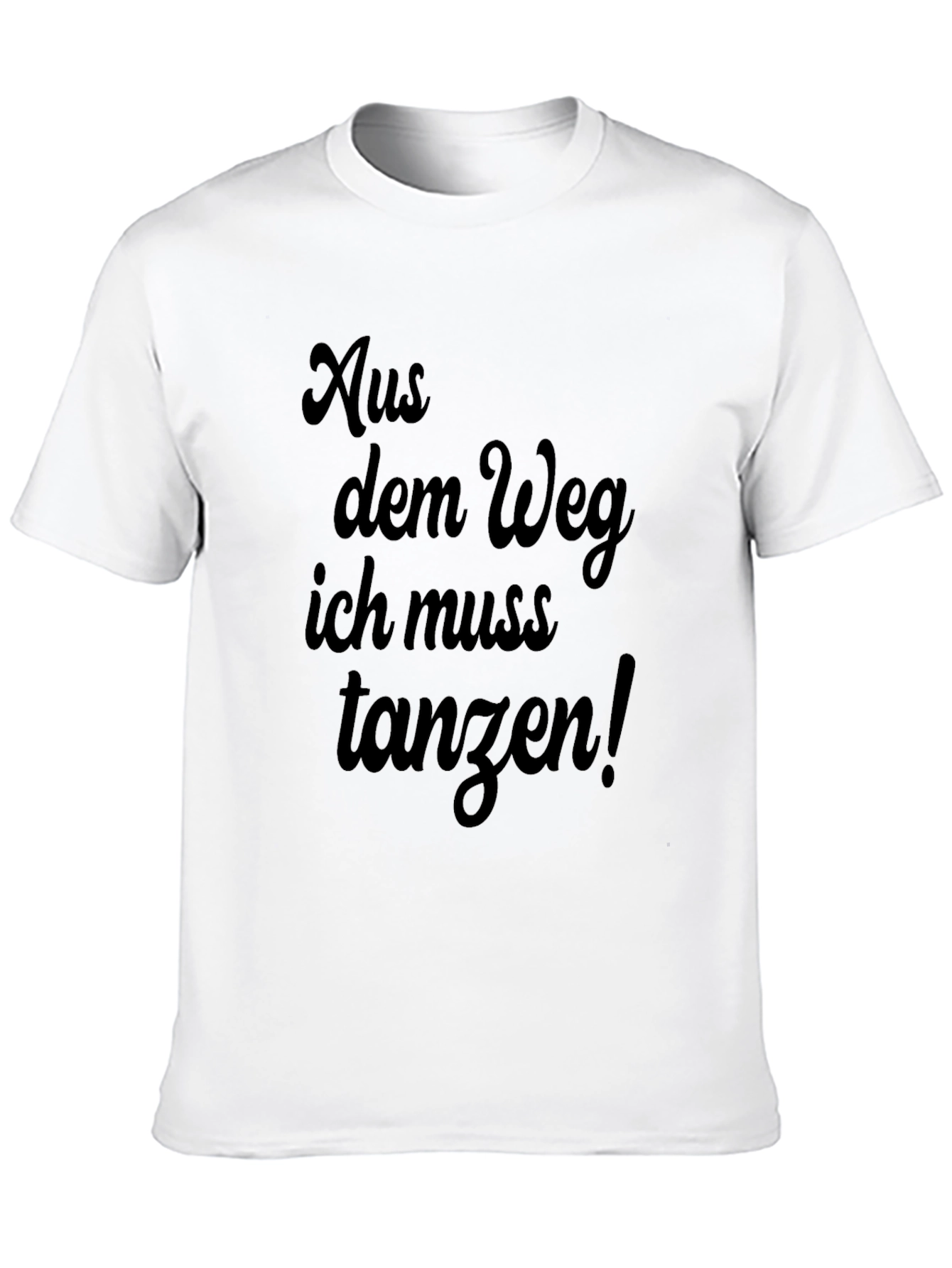 Aus dem Weg T-Shirt - Funny German Dance Tee
