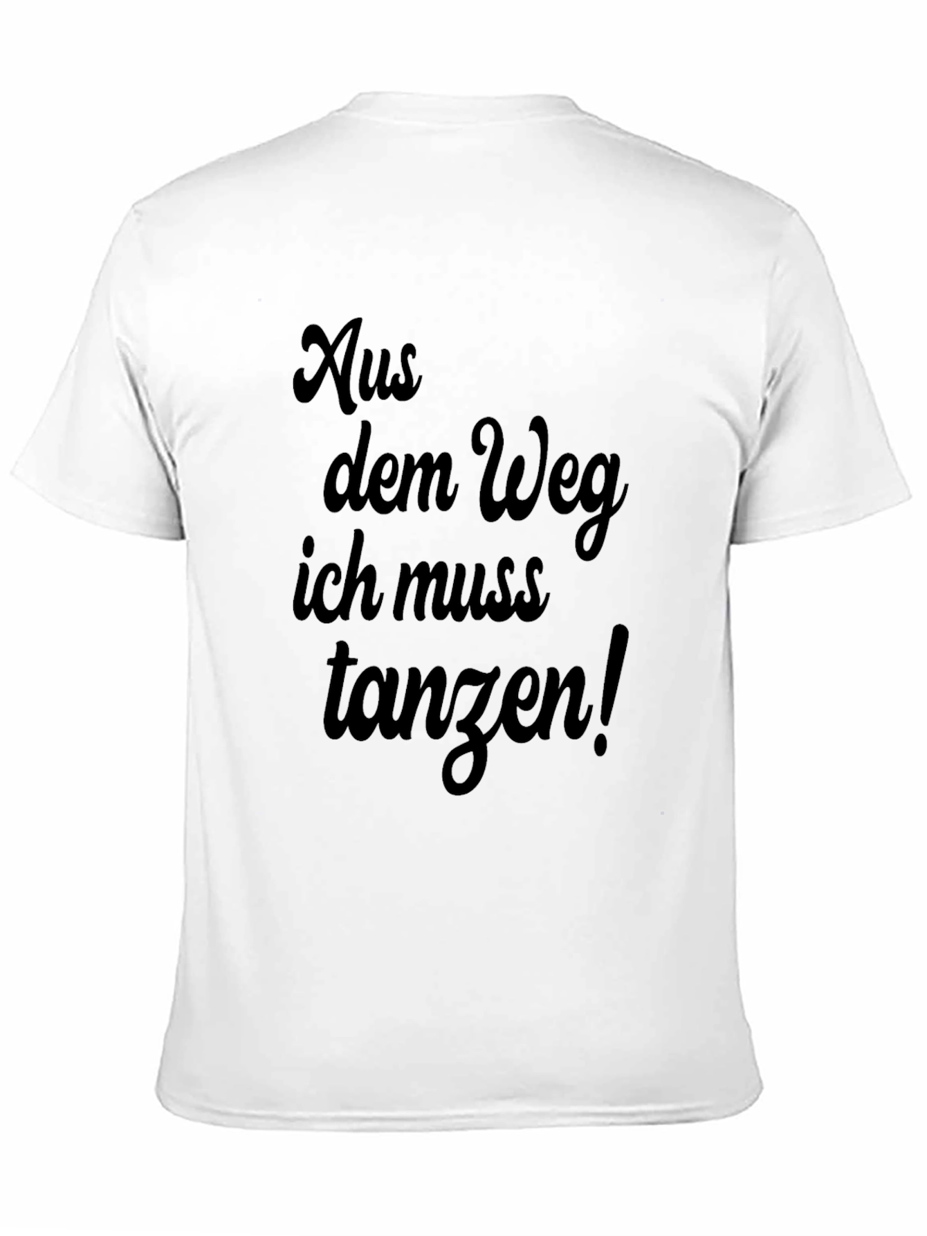 Aus dem Weg T-Shirt - Funny German Dance Tee