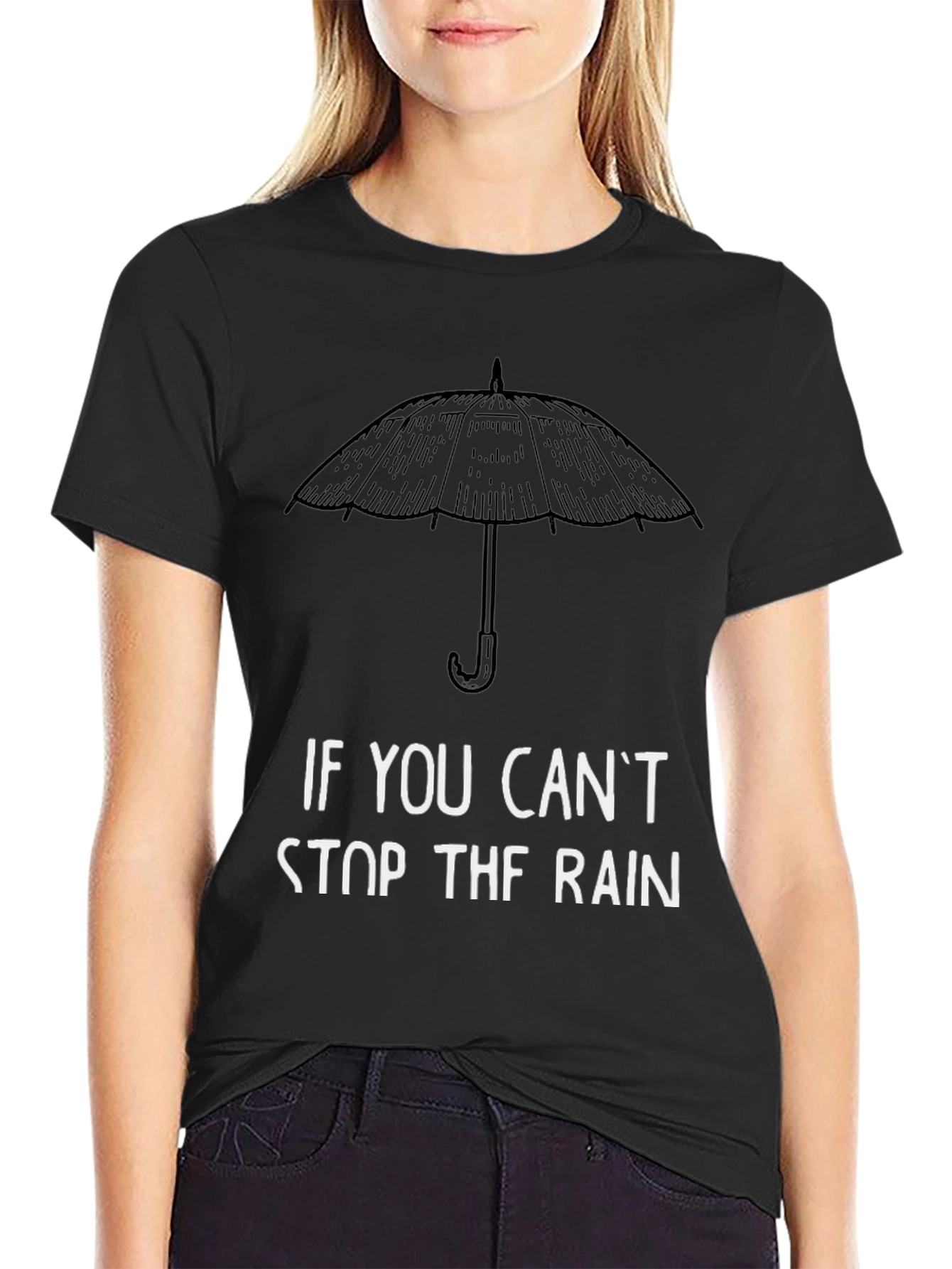 Umbrella Quote T-Shirt - Stop the Rain