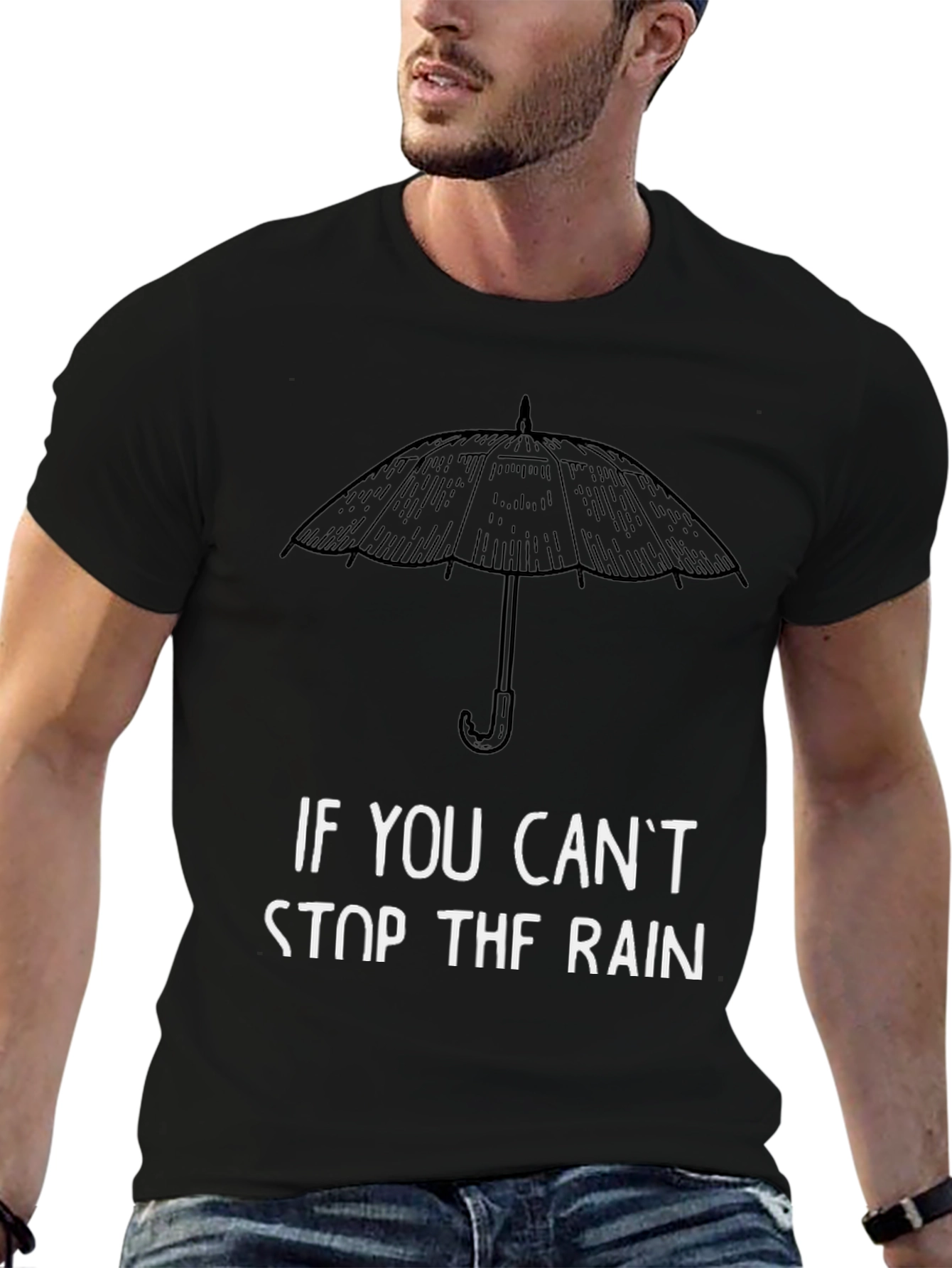 Umbrella Quote T-Shirt - Stop the Rain