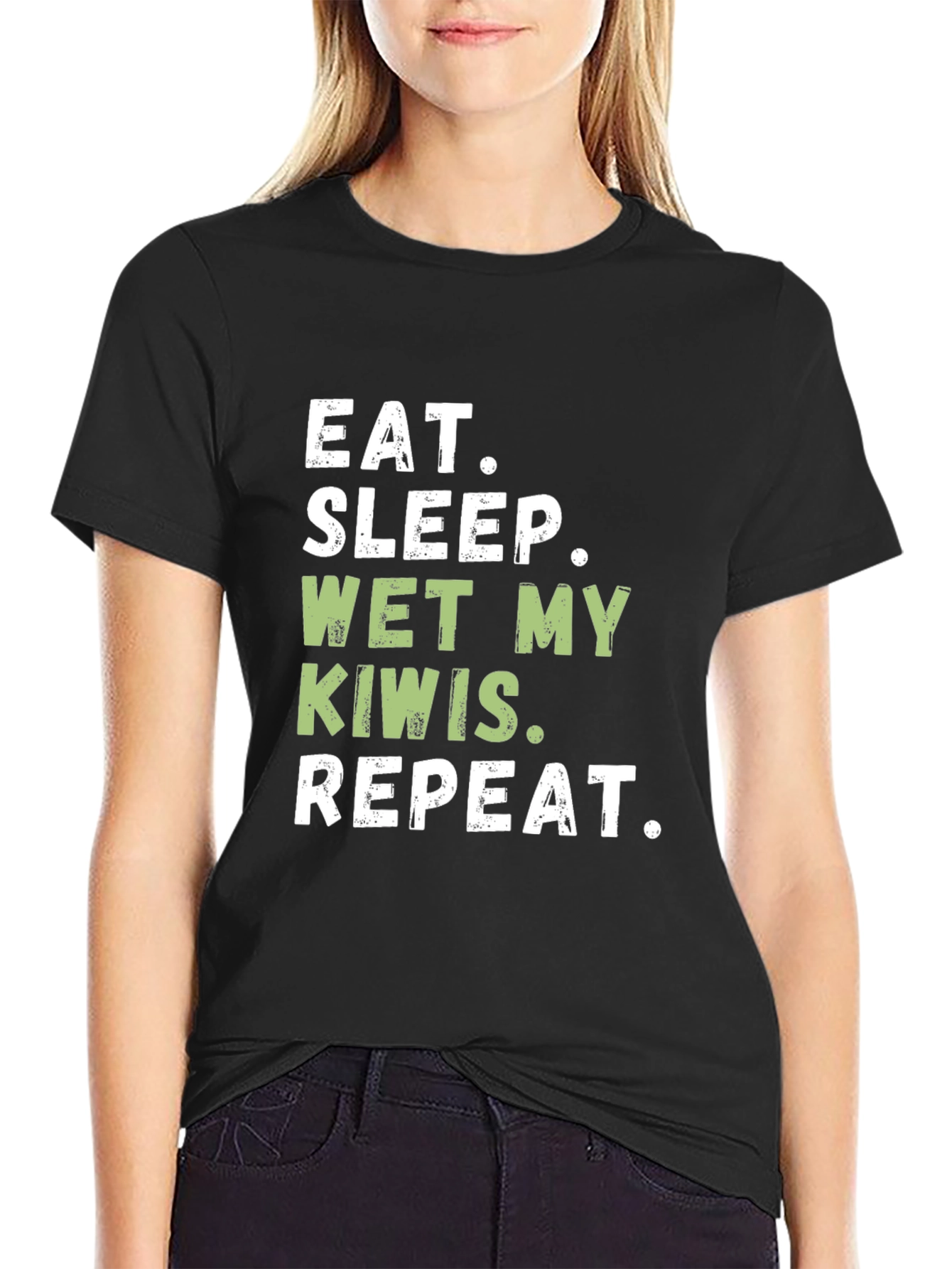 Eat Sleep Wet My Kiwis Repeat T-Shirt