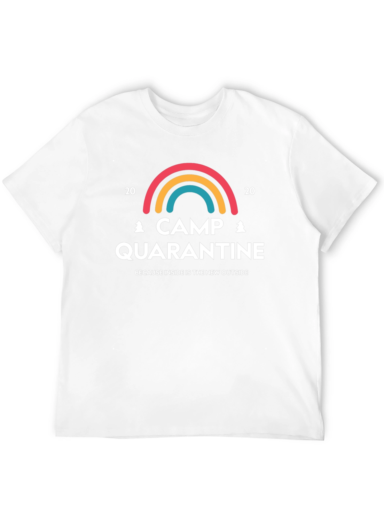 Camp Quarantine T-Shirt: Inside is the New Outside