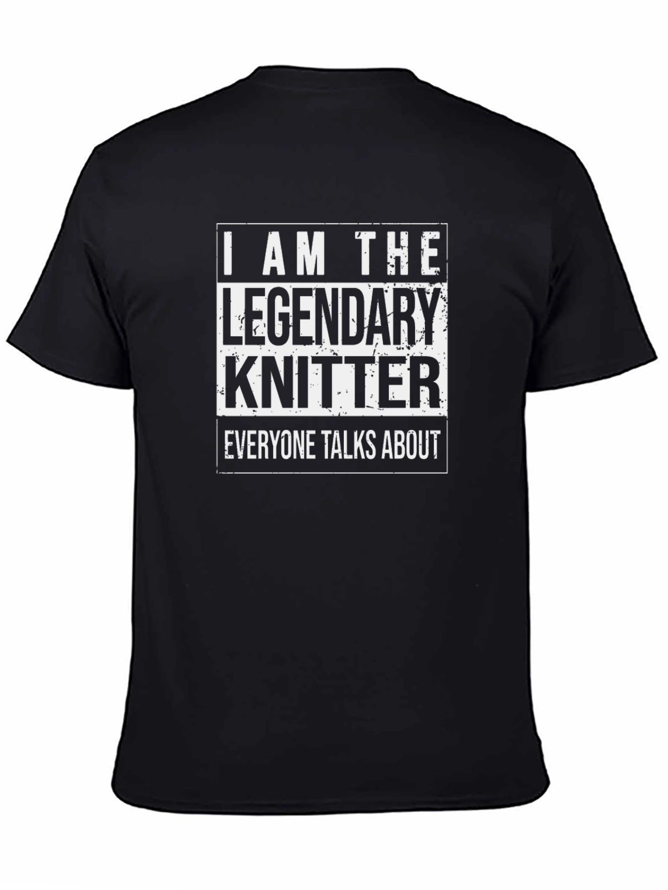 Legendary Knitter T-Shirt -  Knitting Fan Apparel
