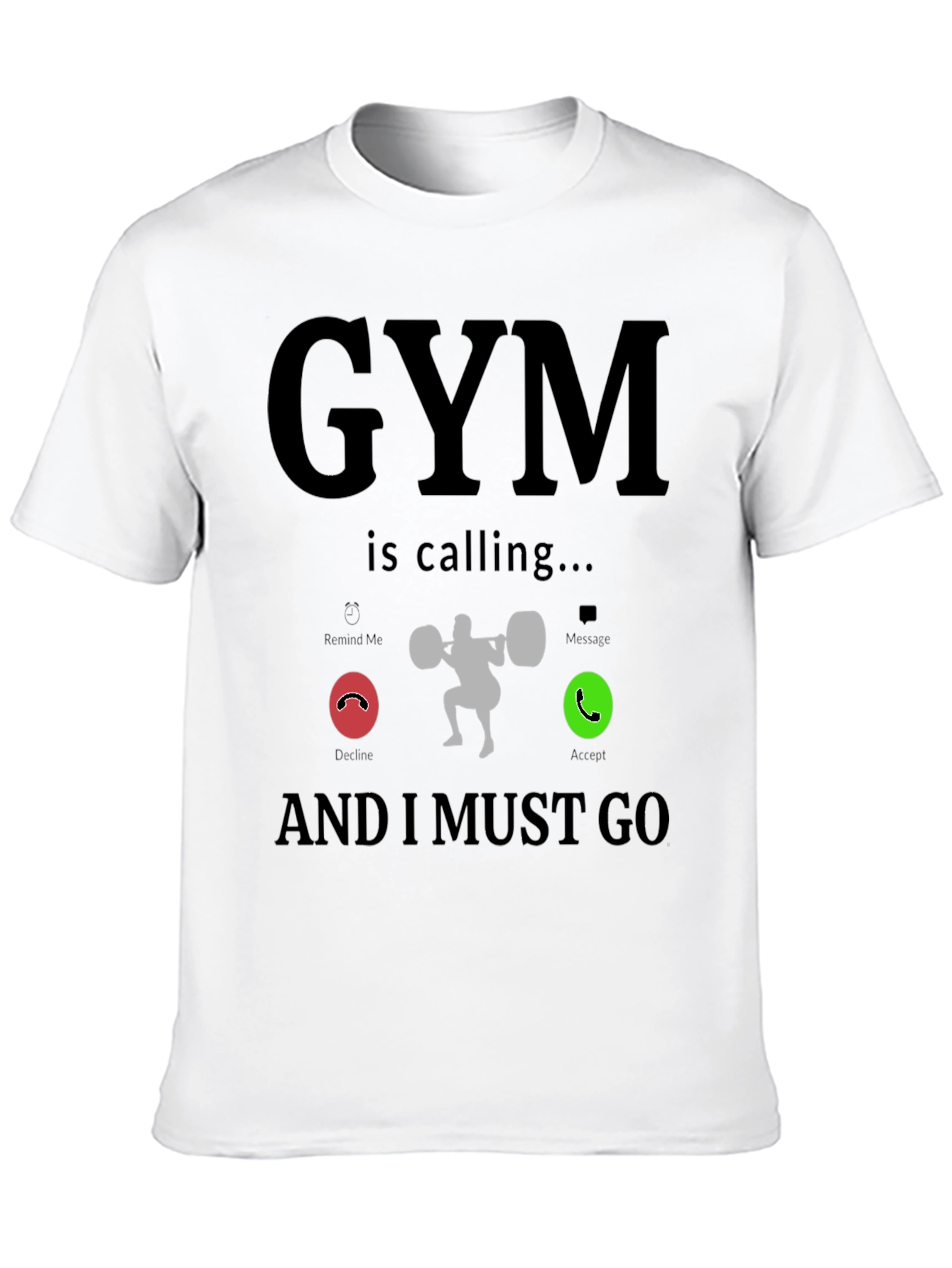 Gym is Calling Funny Workout T-Shirt