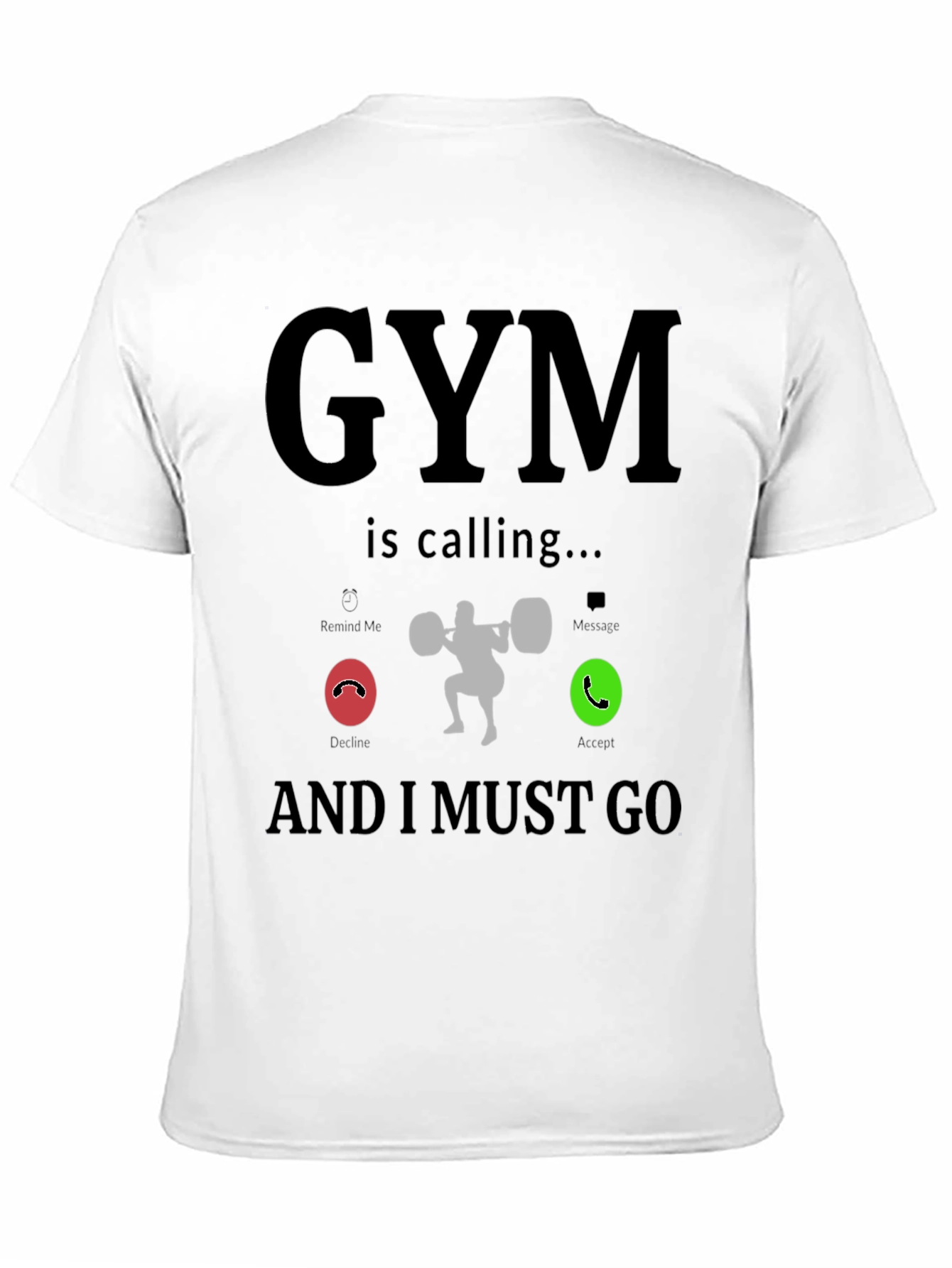 Gym is Calling Funny Workout T-Shirt