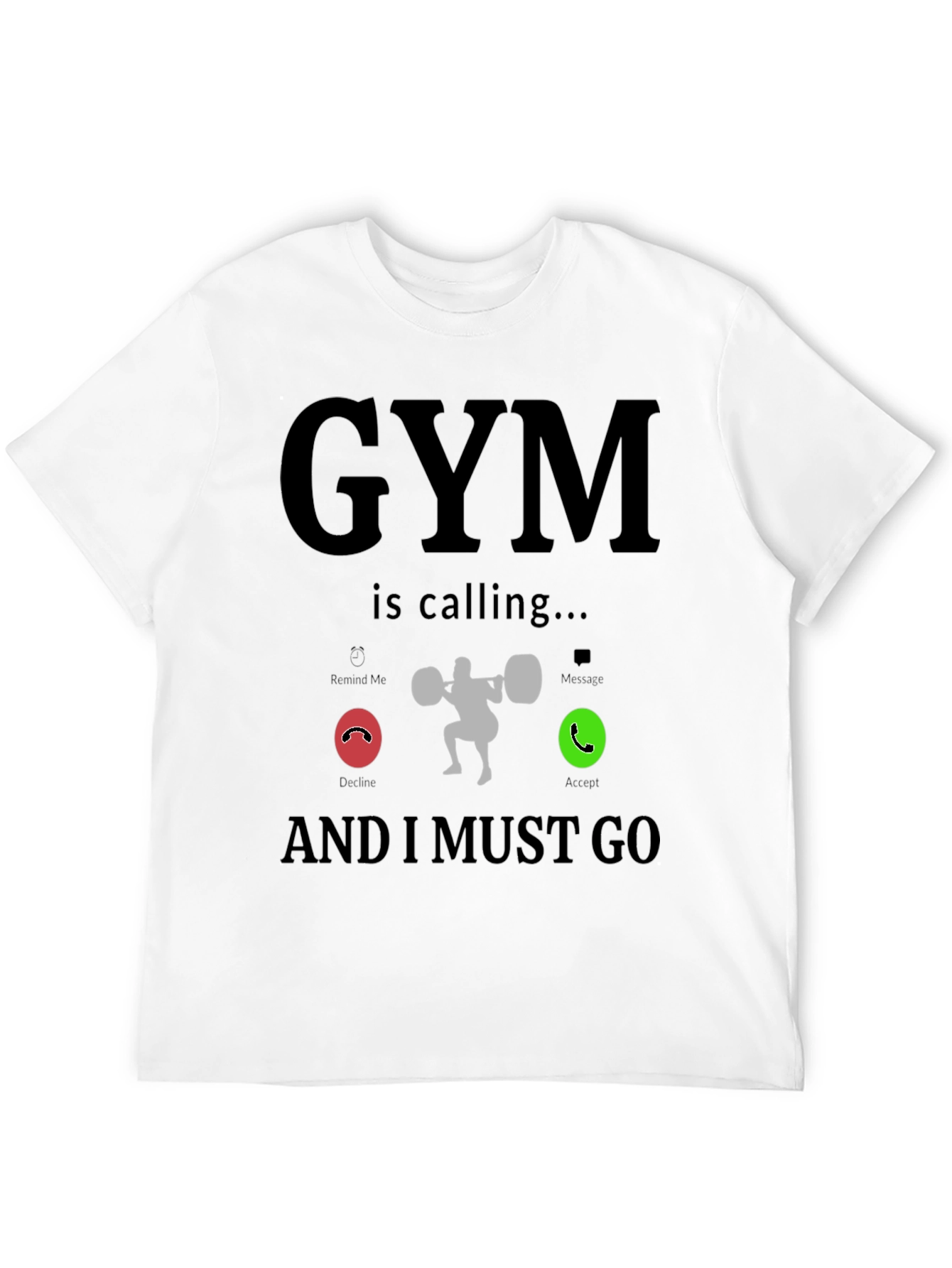 Gym is Calling Funny Workout T-Shirt