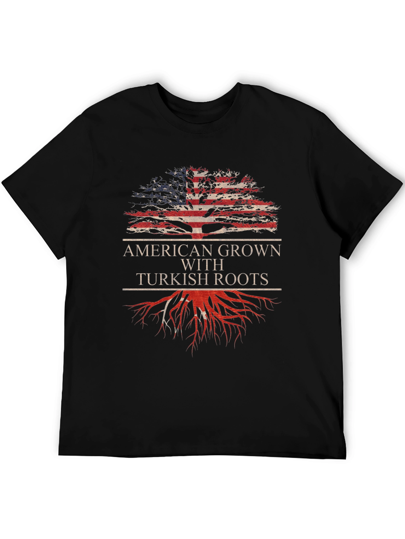 American Grown with Turkish Roots T-Shirt
