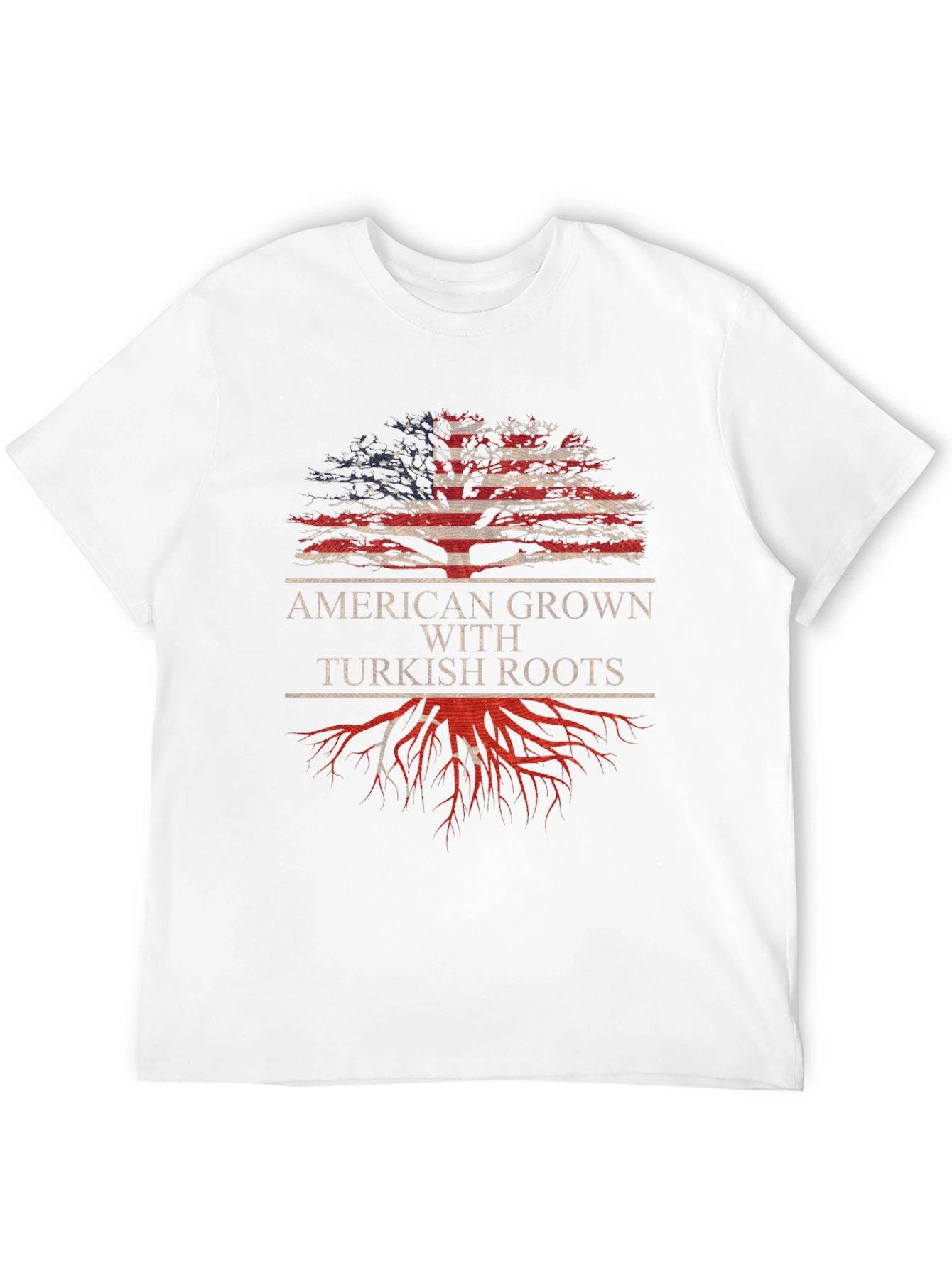 American Grown with Turkish Roots T-Shirt