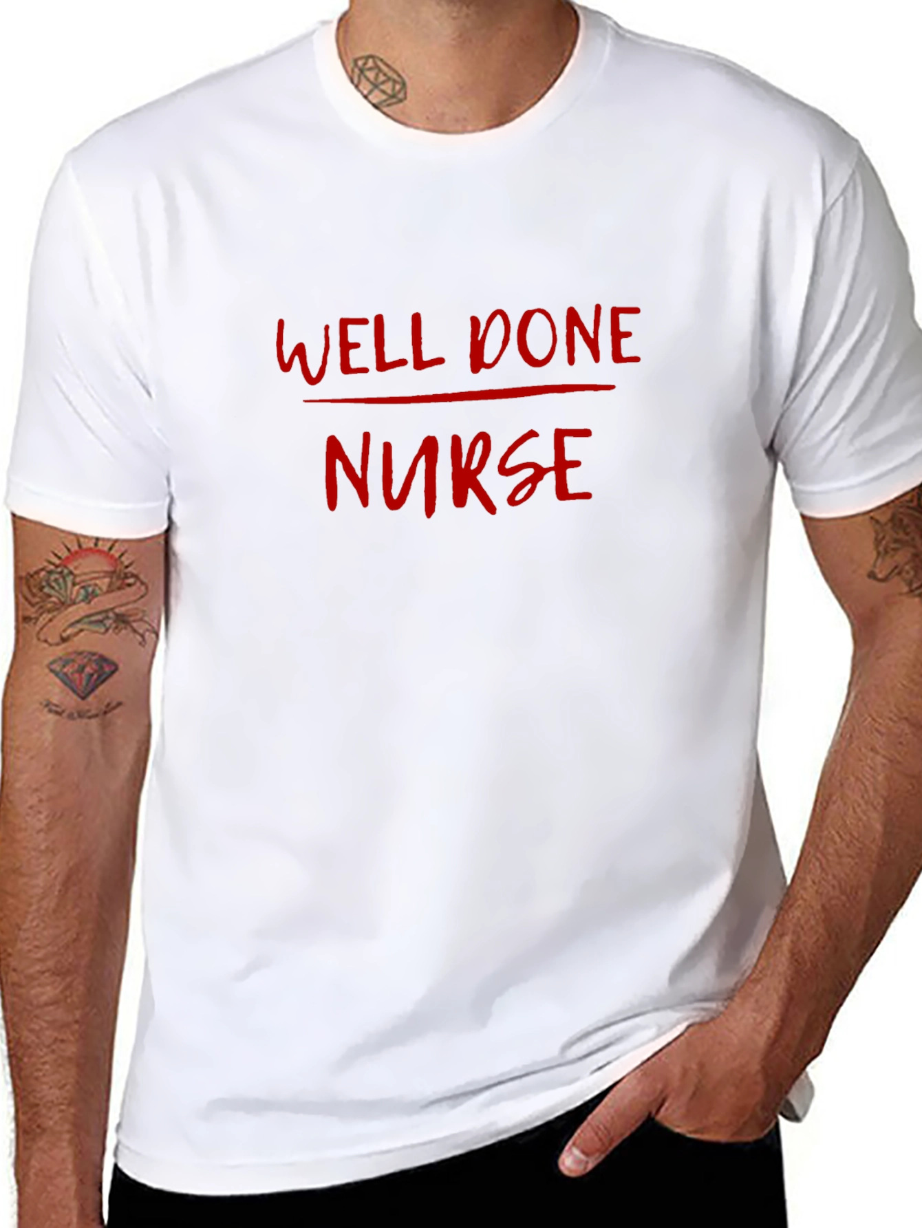 Well Done Nurse Graphic T-Shirt