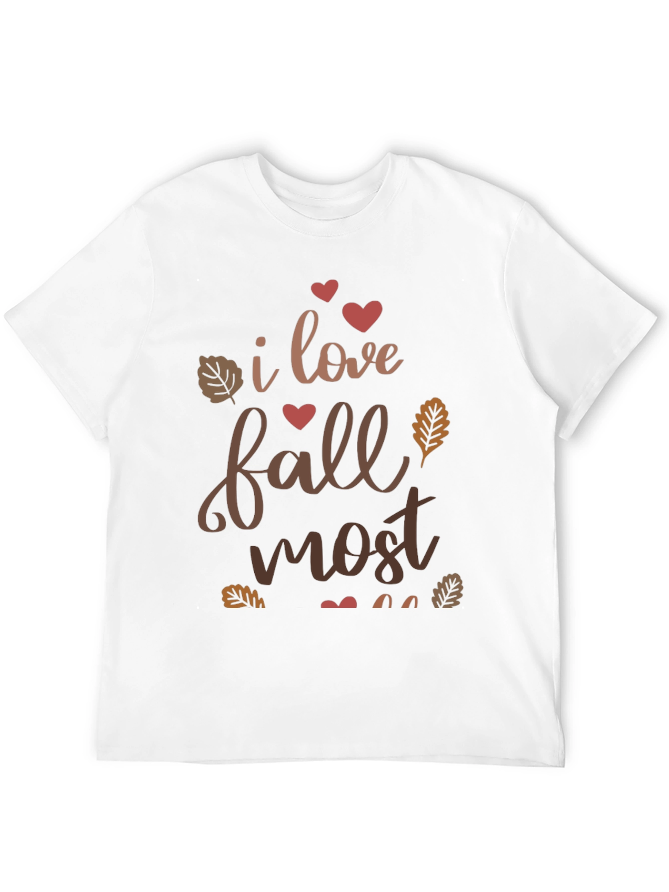 I Love Fall Most T-Shirt