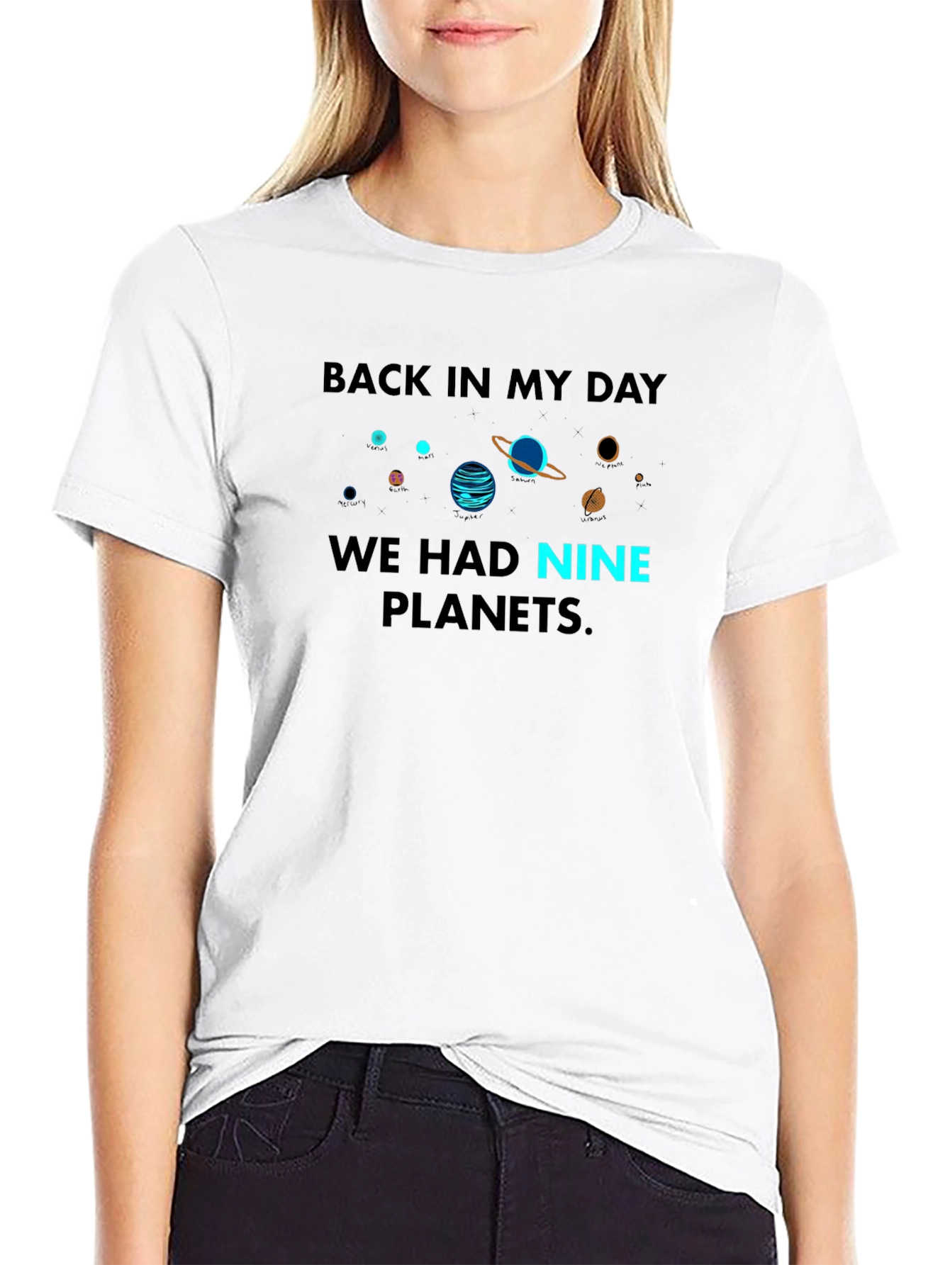 Back in My Day Nine Planets T-Shirt