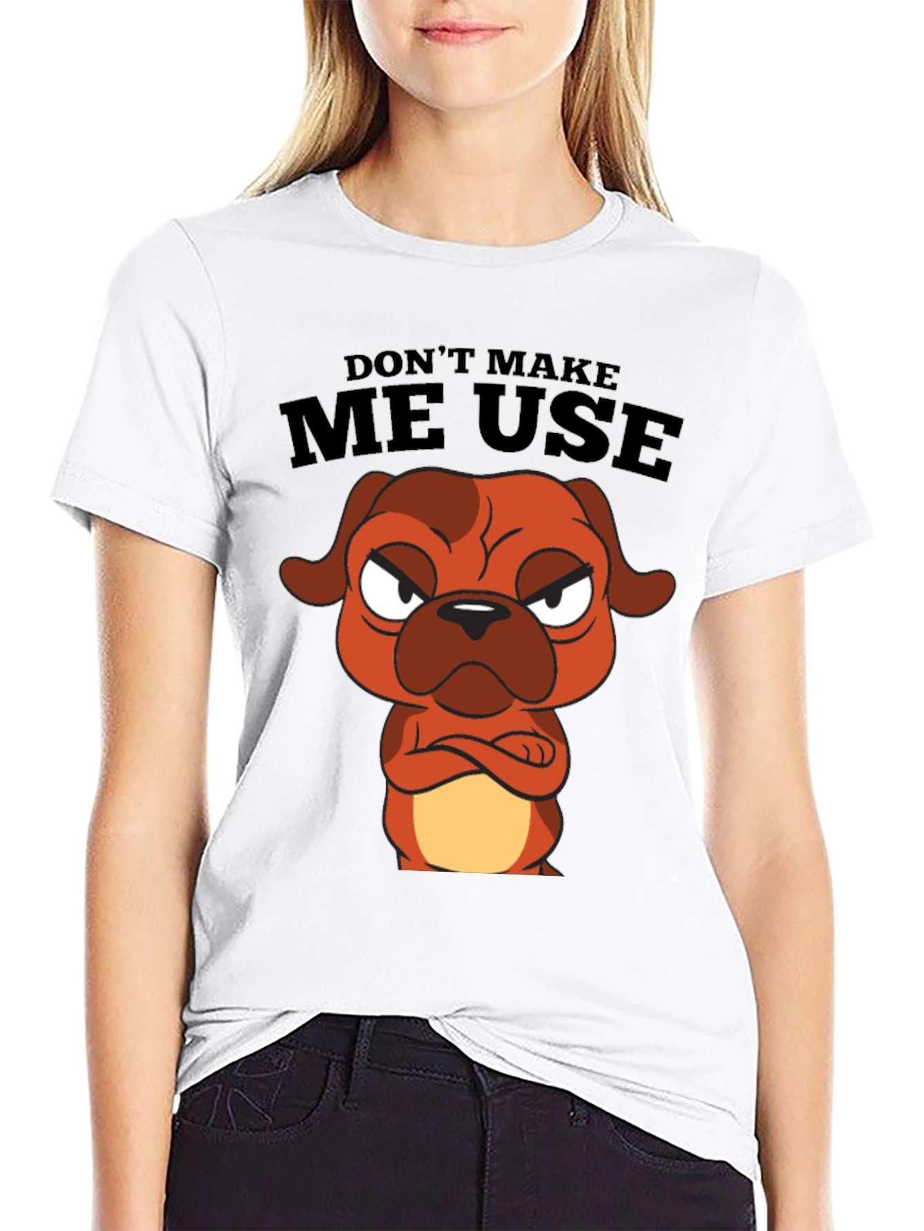 Dont Make Me Use Cartoon Dog Black T-Shirt