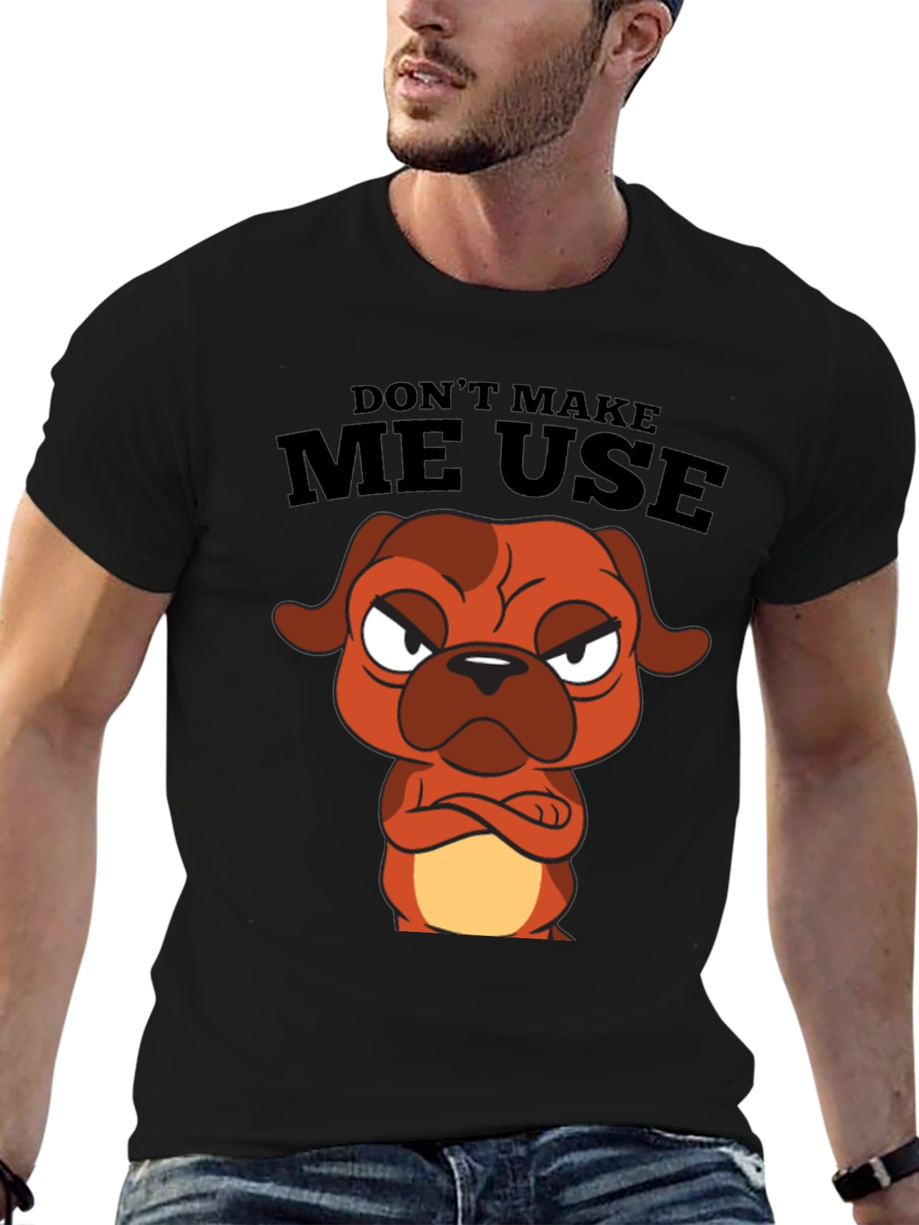 Dont Make Me Use Cartoon Dog Black T-Shirt