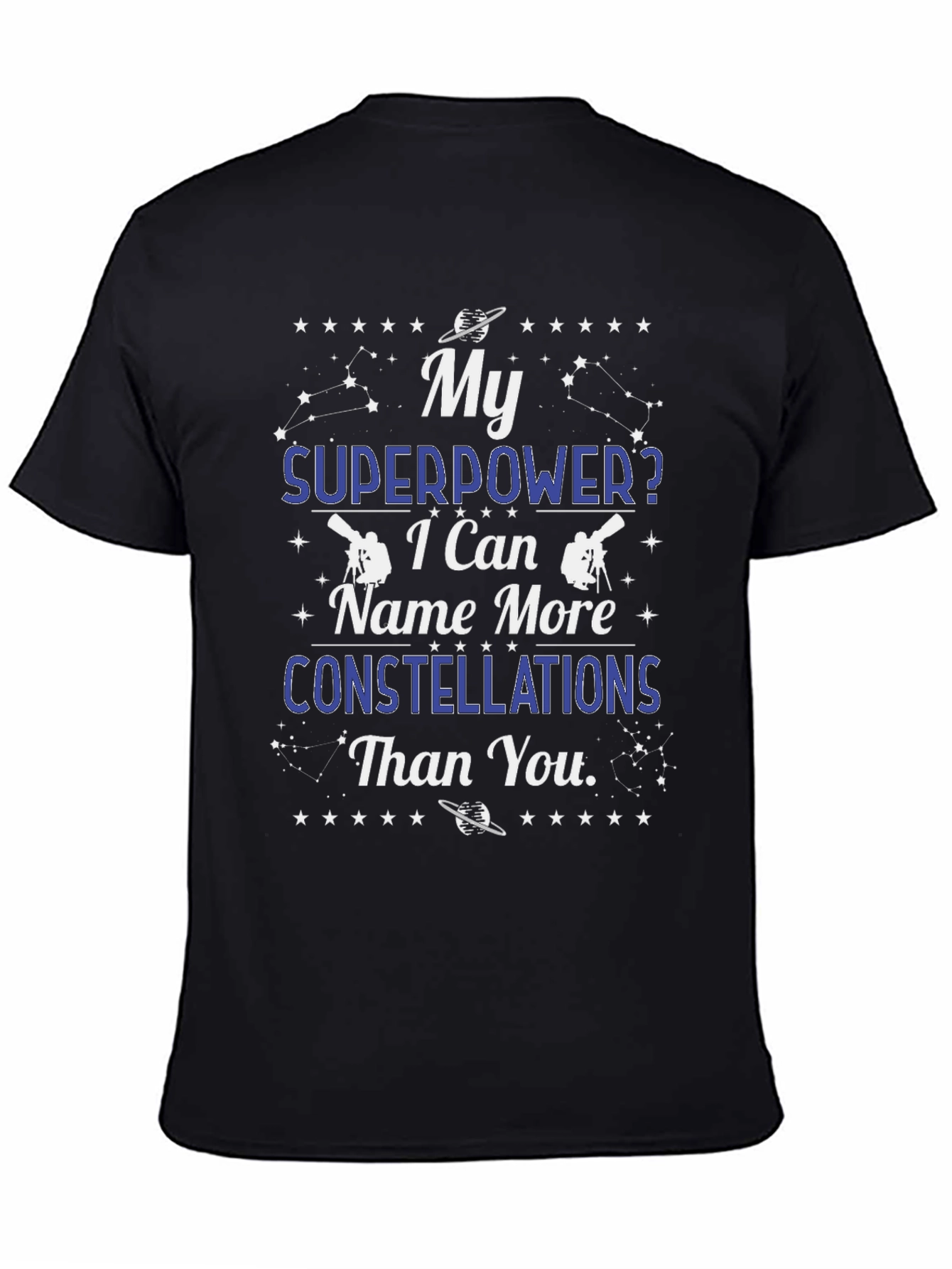 My Superpower Constellations T-Shirt