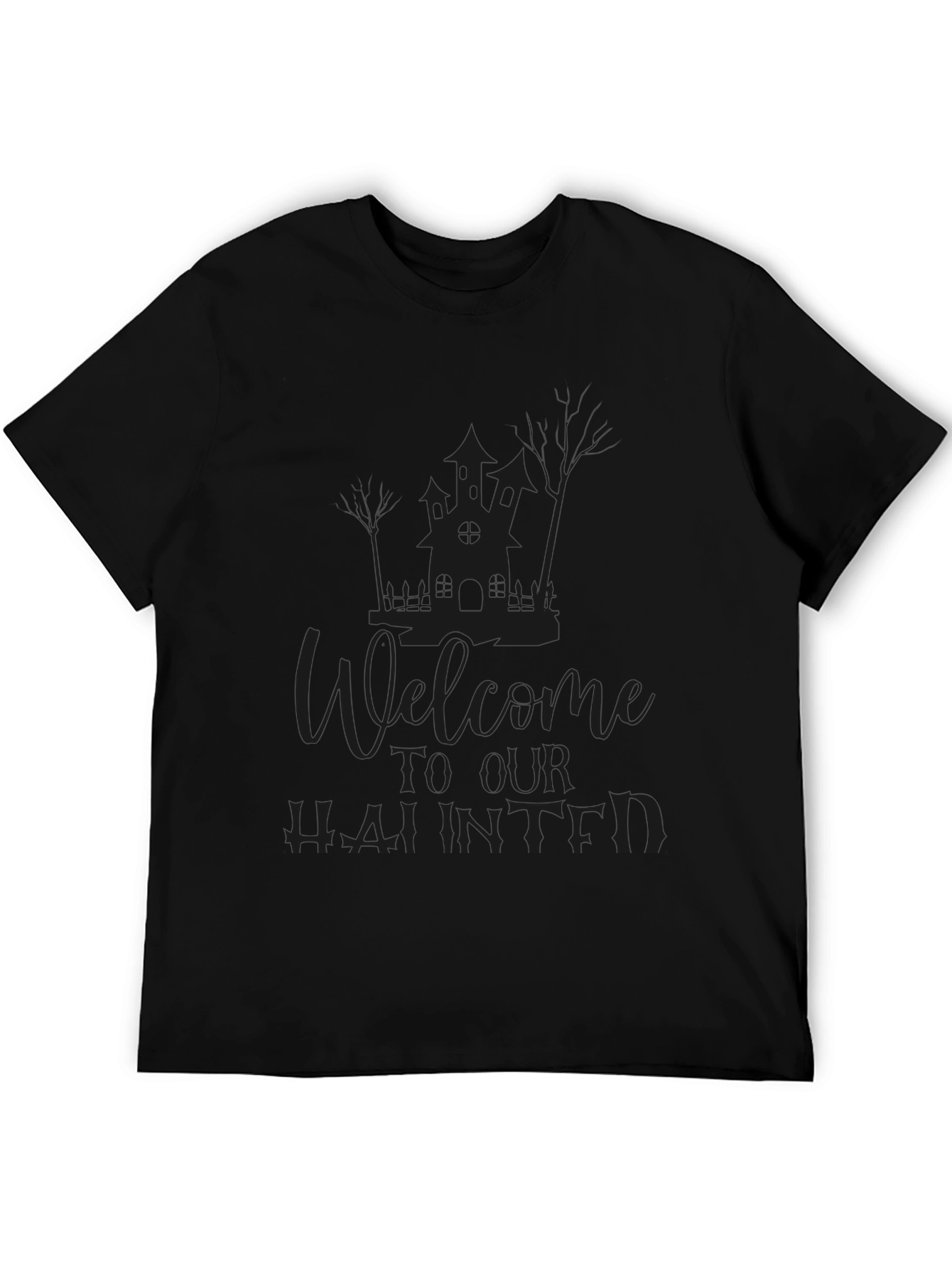 Welcome To Our Haunted T-Shirt