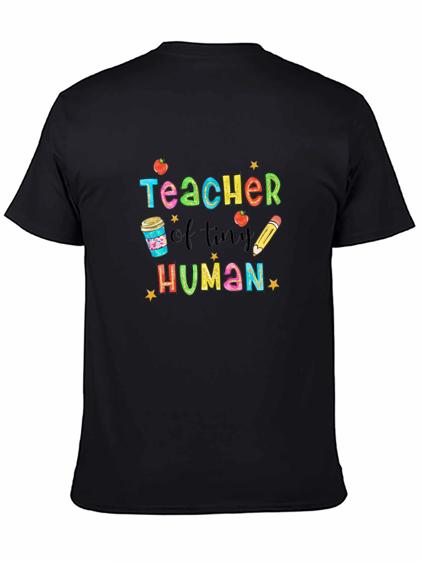 Teacher of Tiny Humans Graphic Tee