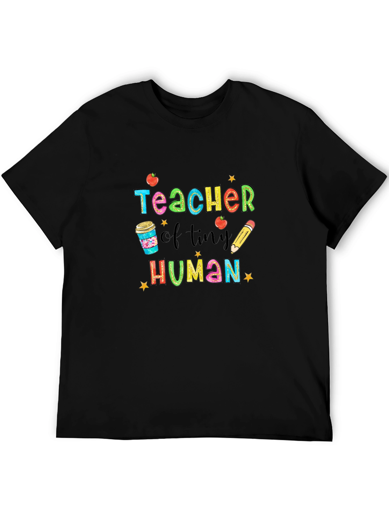 Teacher of Tiny Humans Graphic Tee