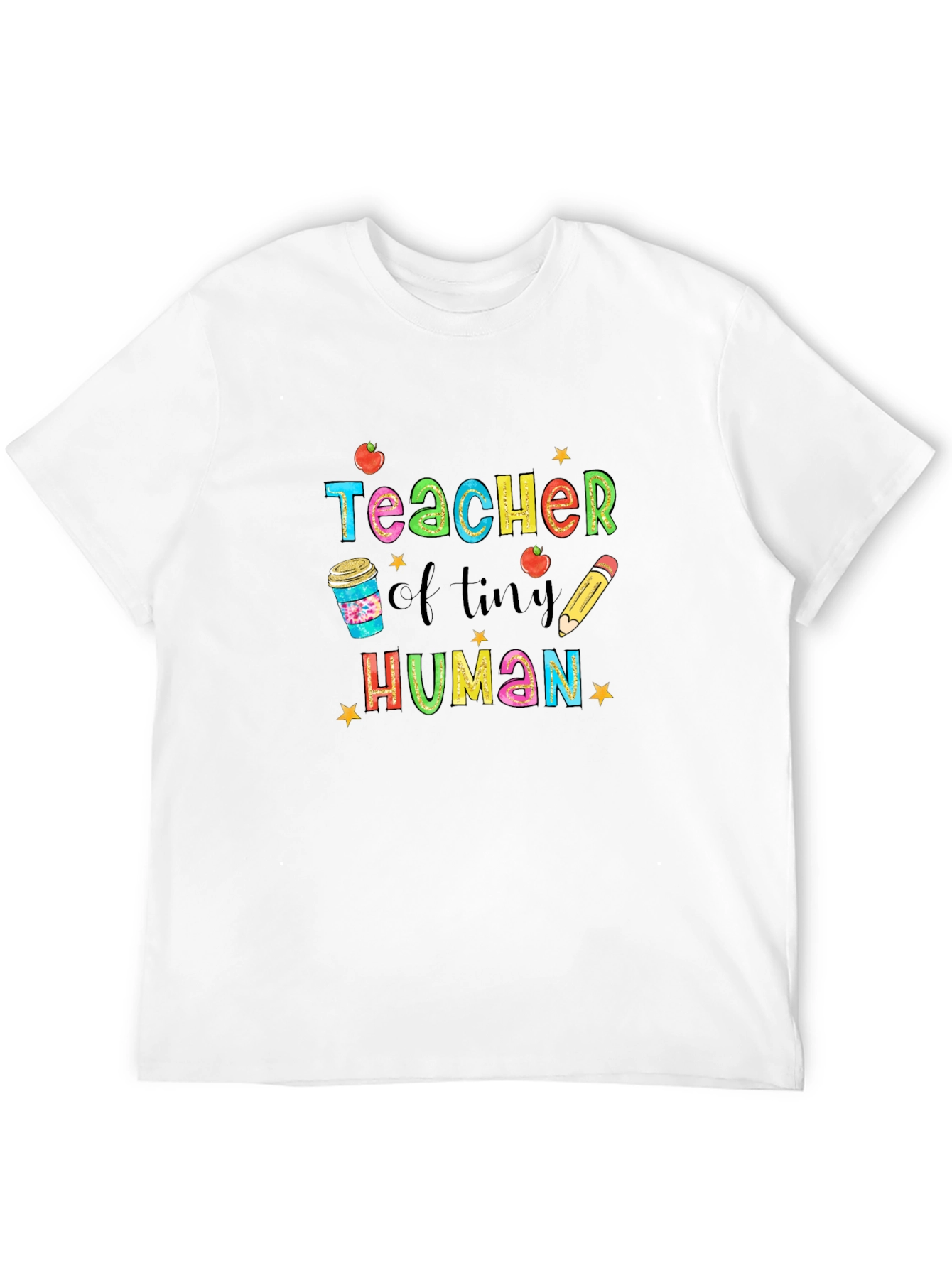 Teacher of Tiny Humans Graphic Tee