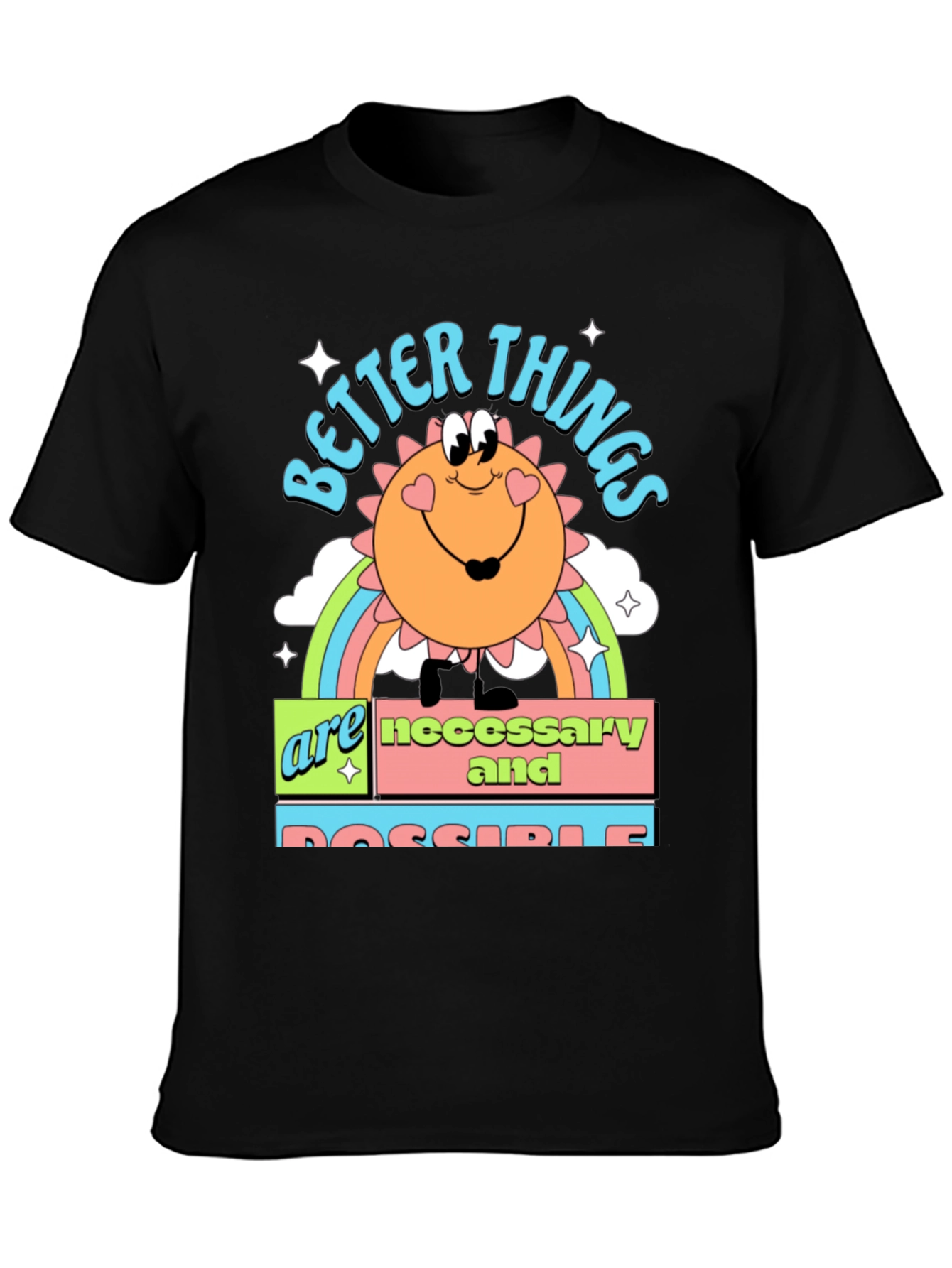 Better Things Graphic T-Shirt