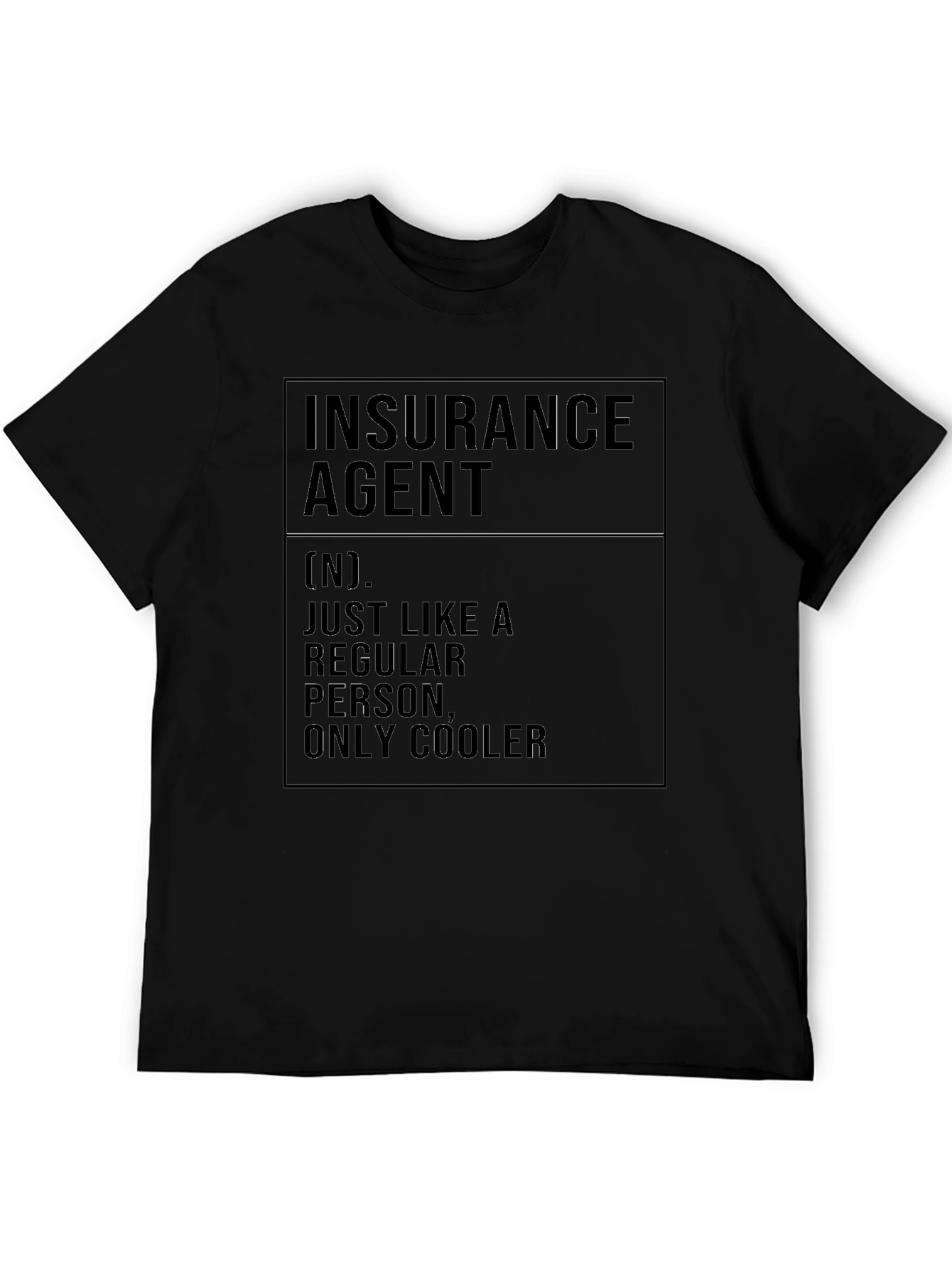 Cool Insurance Agent Black T-Shirt