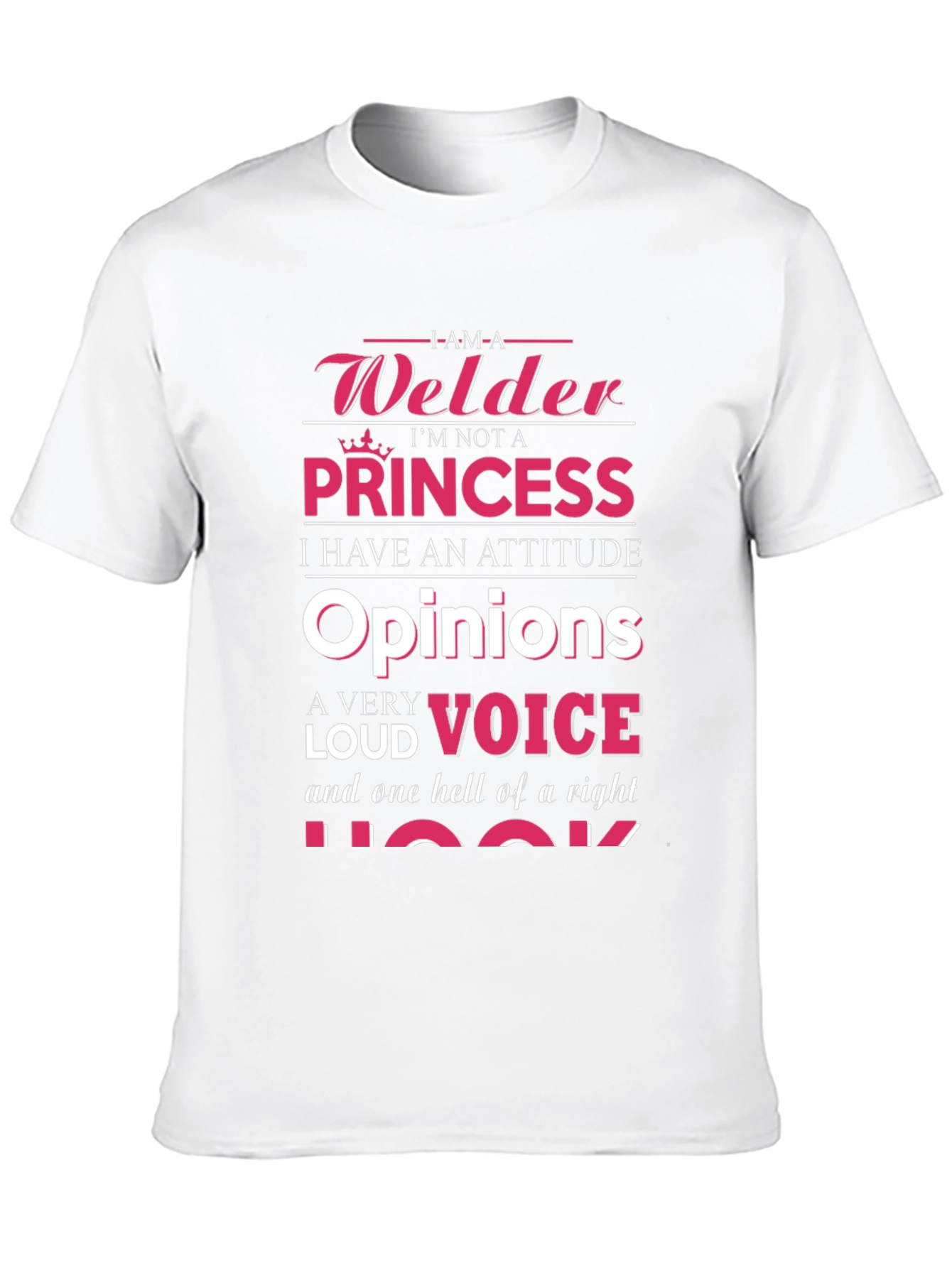 Welder Princess Attitude Graphic T-Shirt