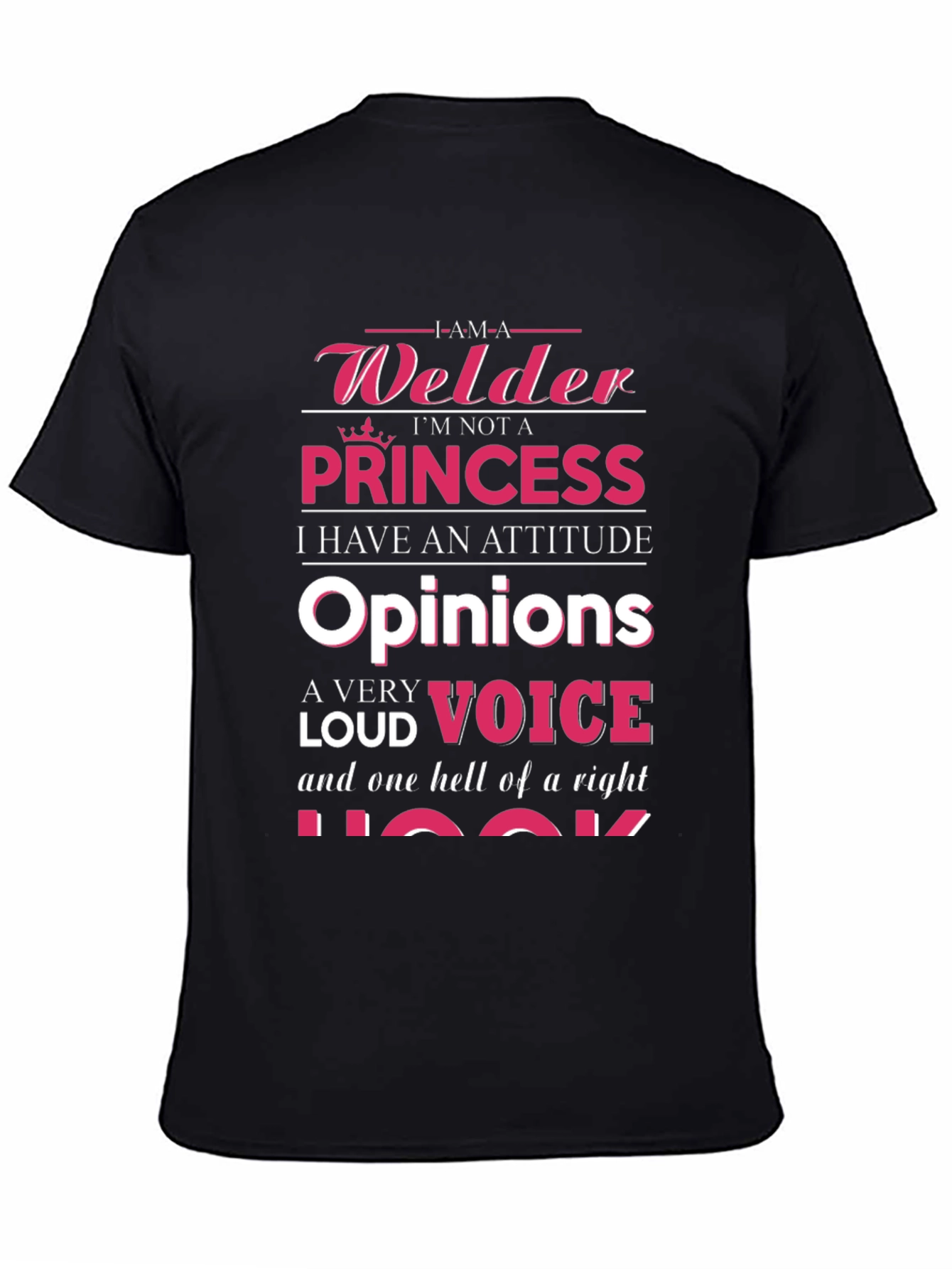 Welder Princess Attitude Graphic T-Shirt