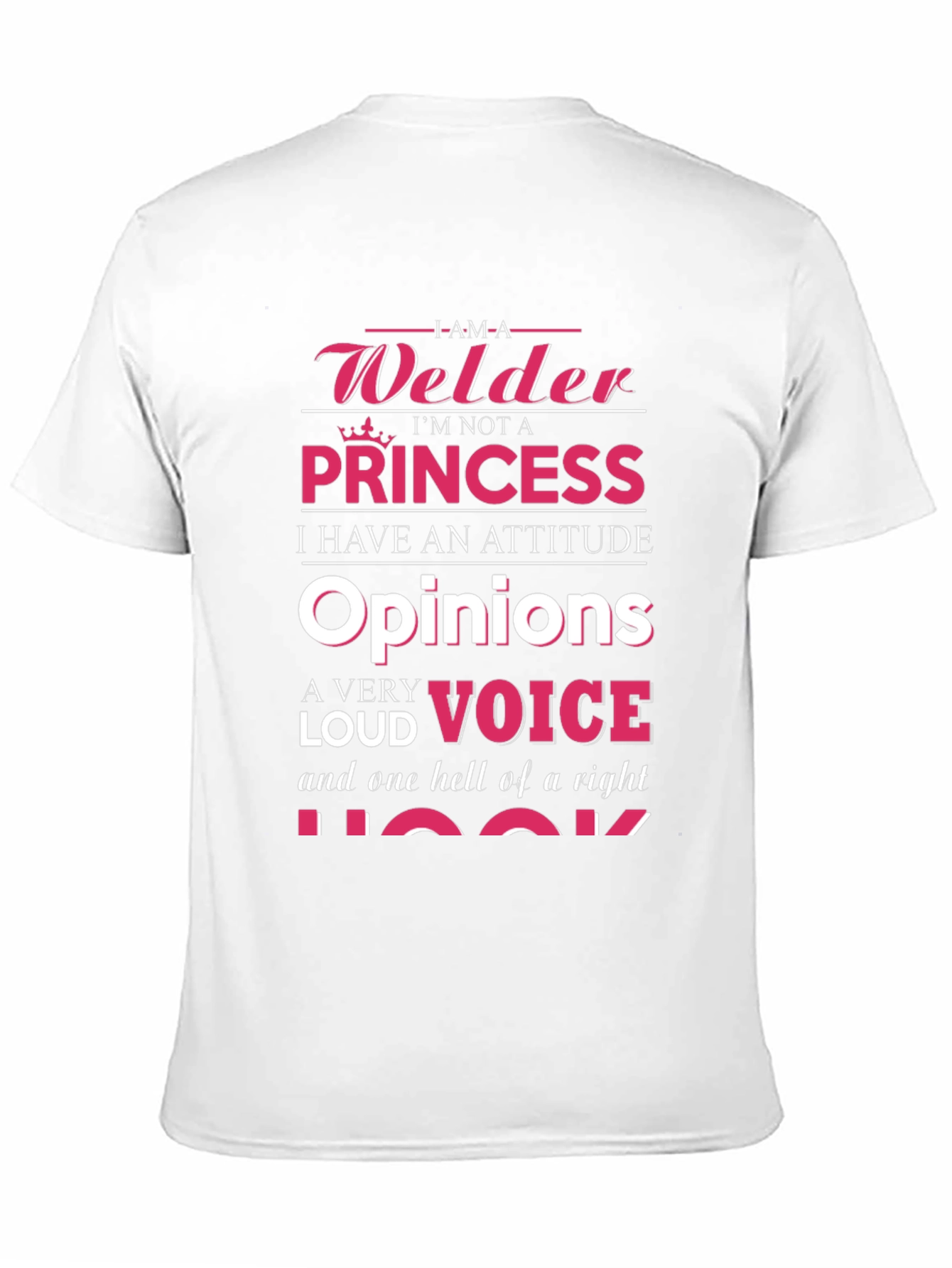 Welder Princess Attitude Graphic T-Shirt