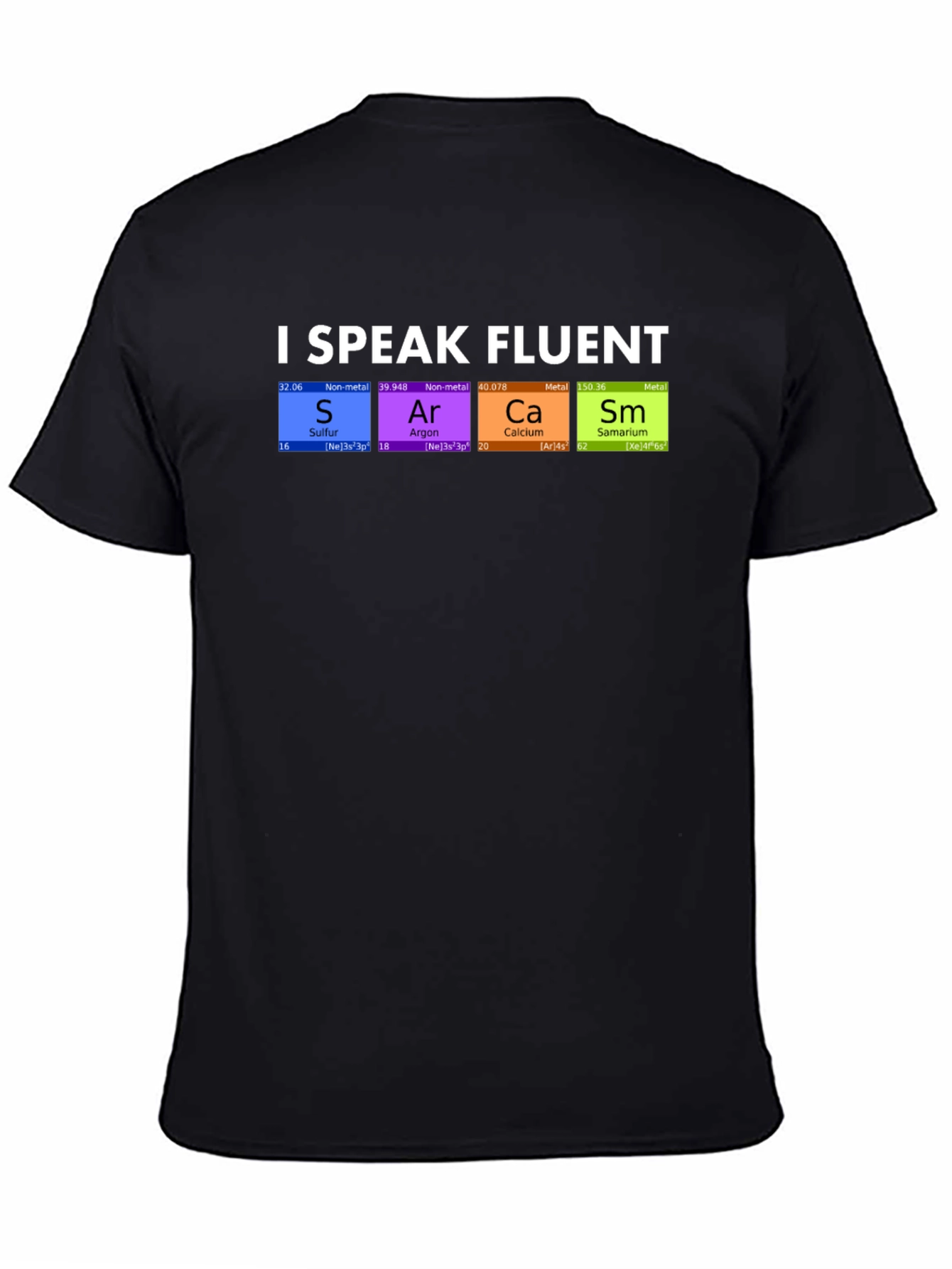 I Speak Fluent SArCaSm T-Shirt
