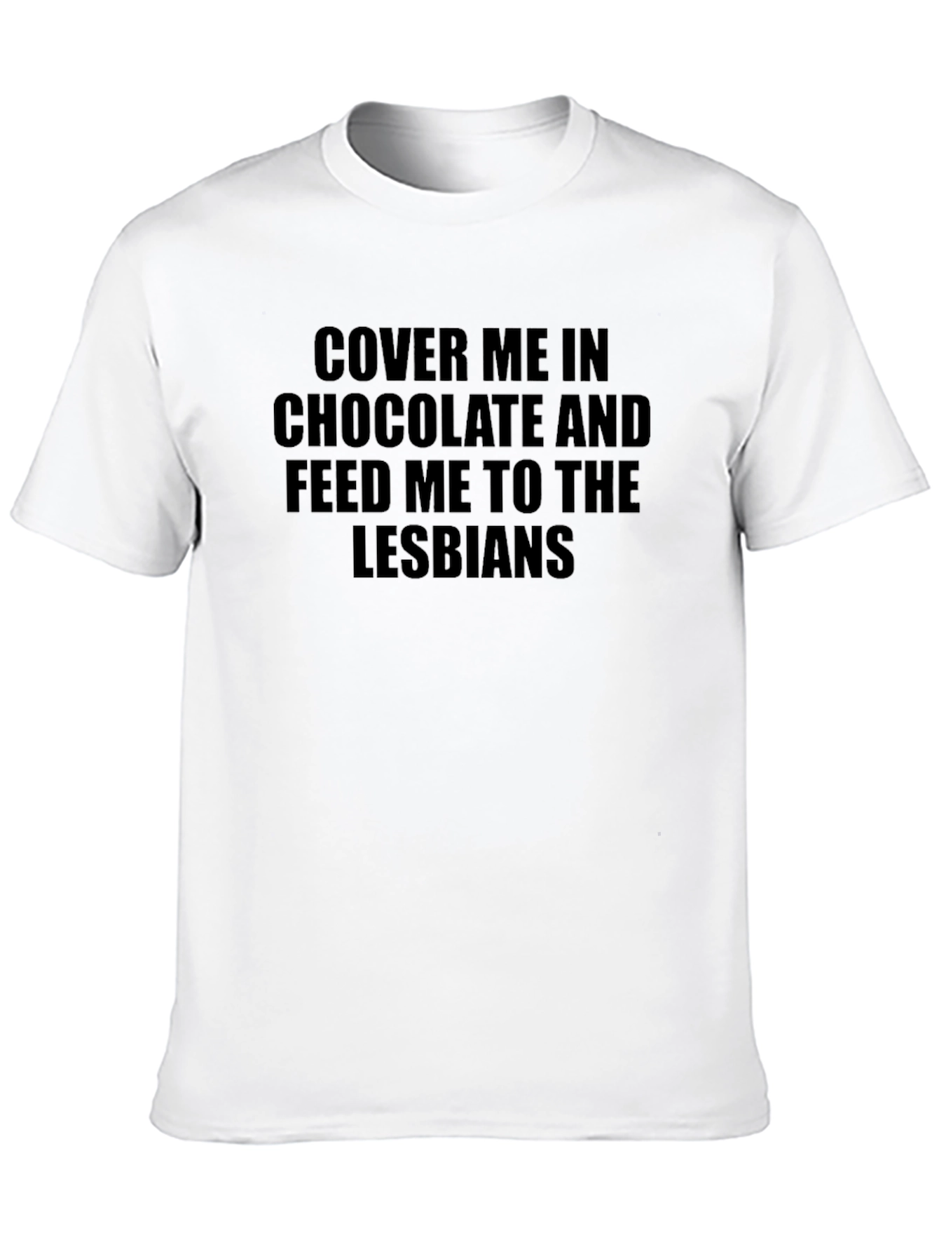 Humorous Slogan T-Shirt - Novelty Graphic Tee