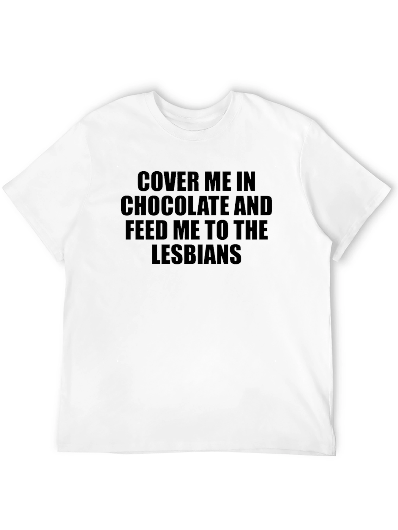 Humorous Slogan T-Shirt - Novelty Graphic Tee