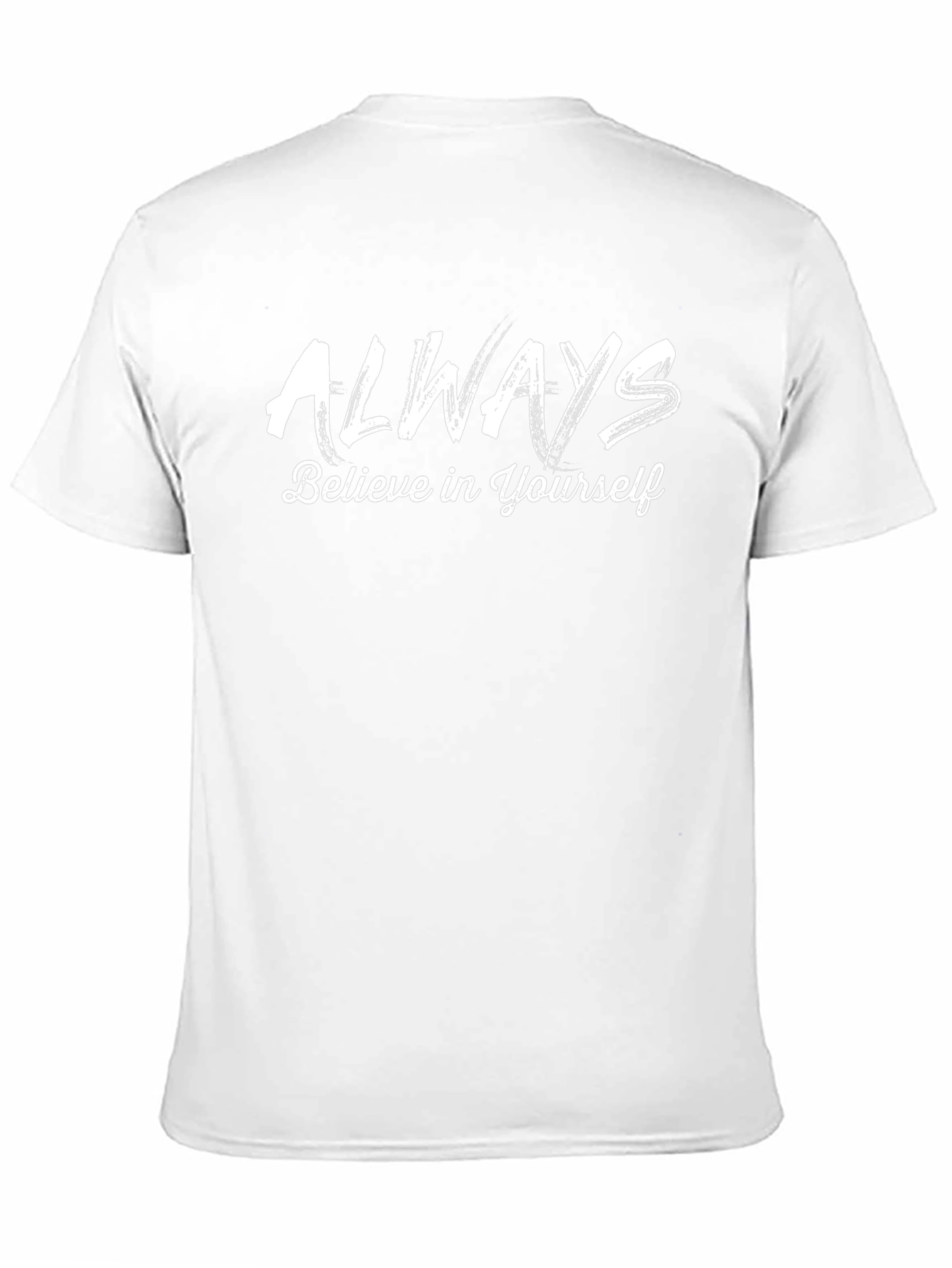 Always Believe Graphic T-Shirt