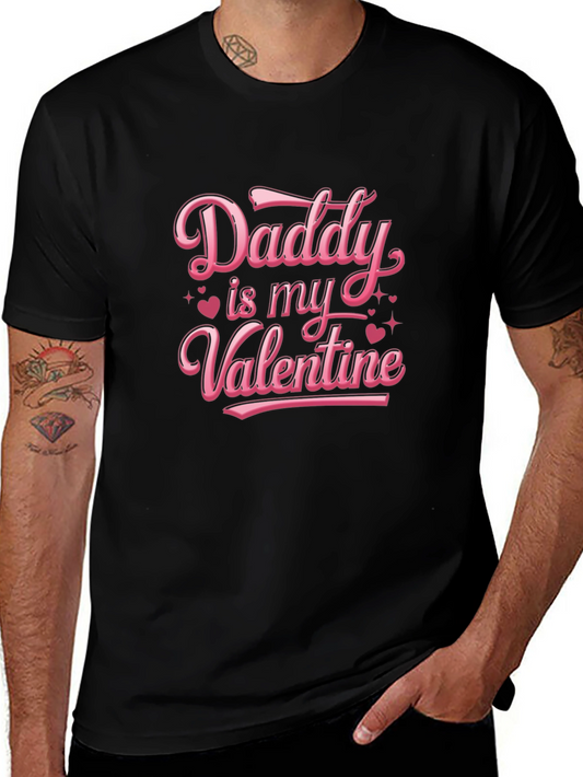 Daddy is My Valentine Black T-Shirt