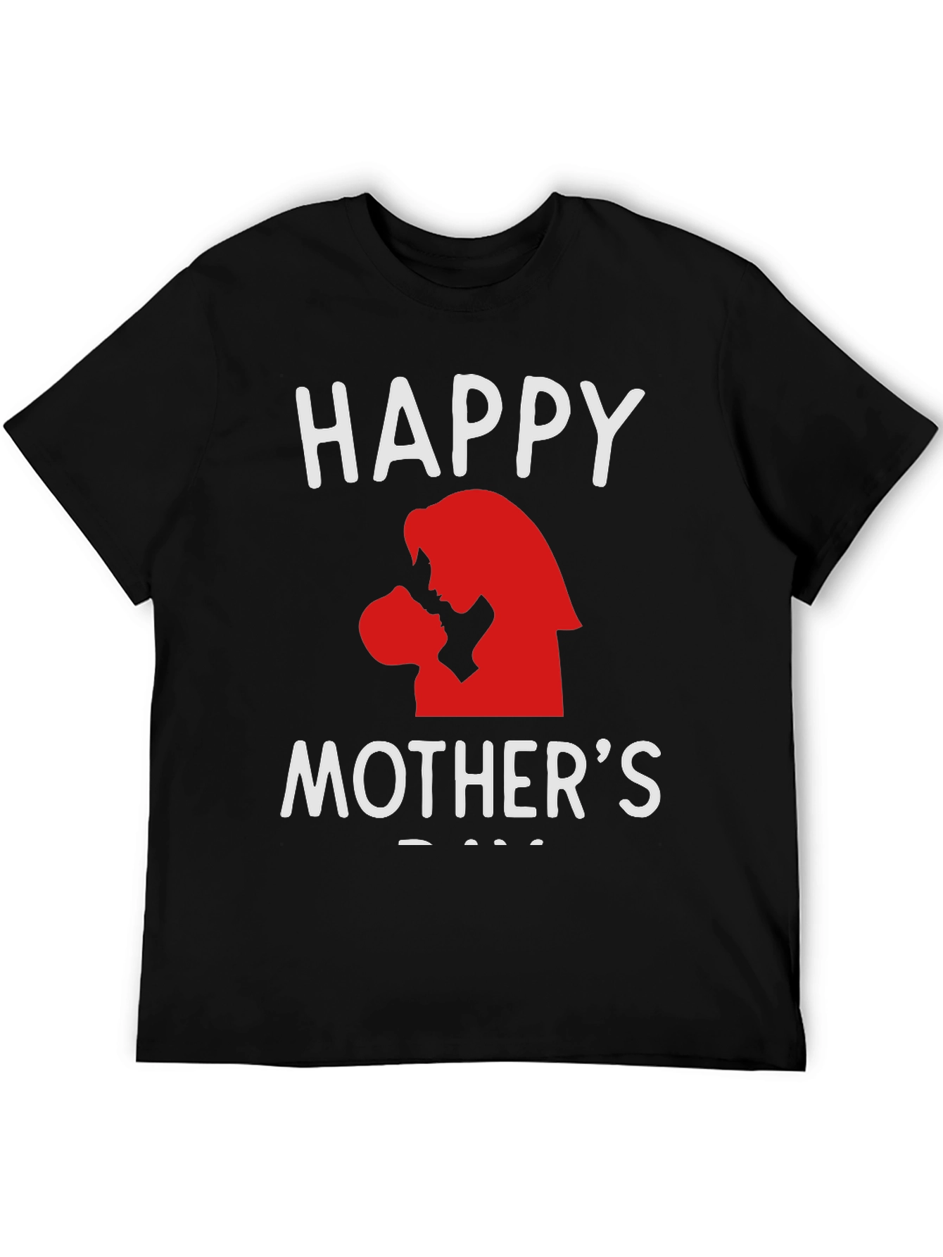 Happy Mothers Day T-Shirt - Black Graphic Tee