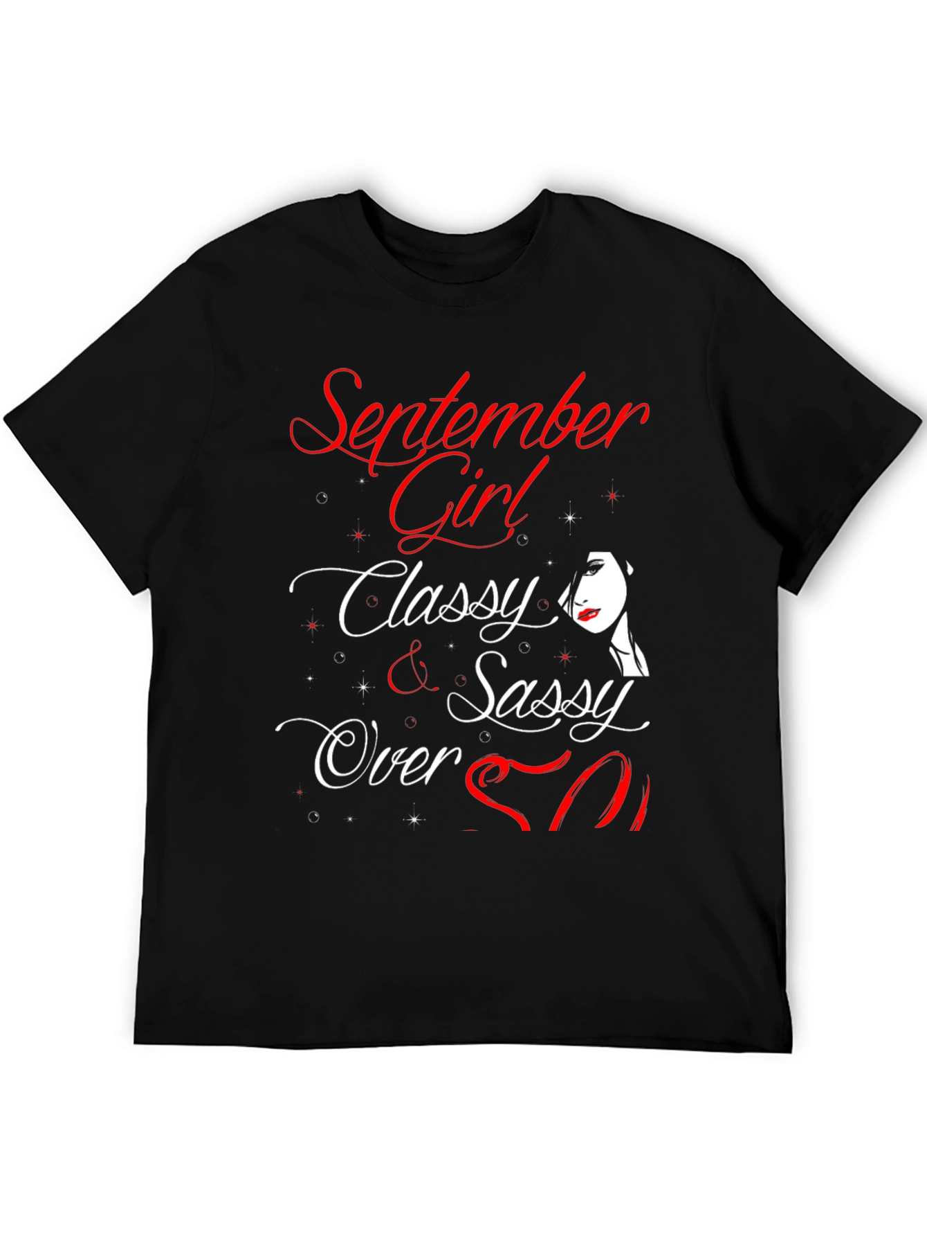 September Girl Classy & Sassy Over 50 T-Shirt