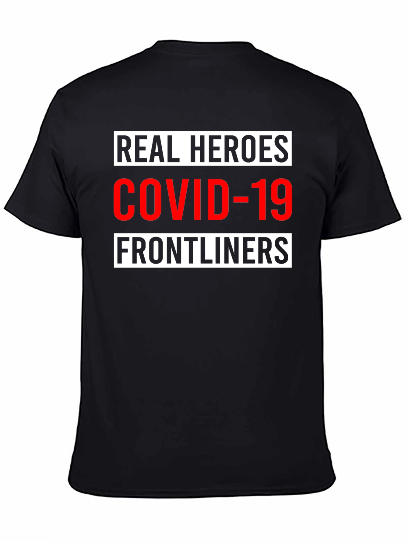 Real Heroes COVID-19 Frontliners Graphic Tee