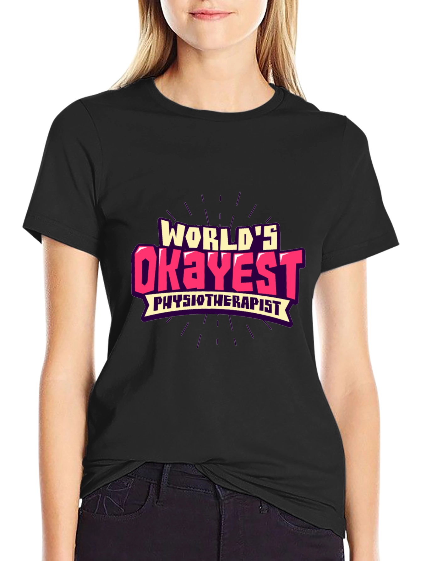 Worlds Okayest Physiotherapist Graphic Tee
