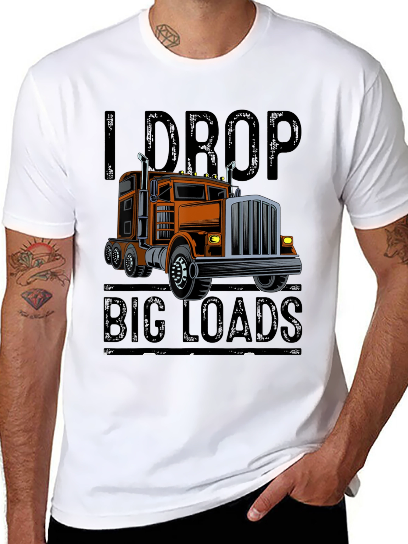 I Drop Big Loads Trucker T-Shirt