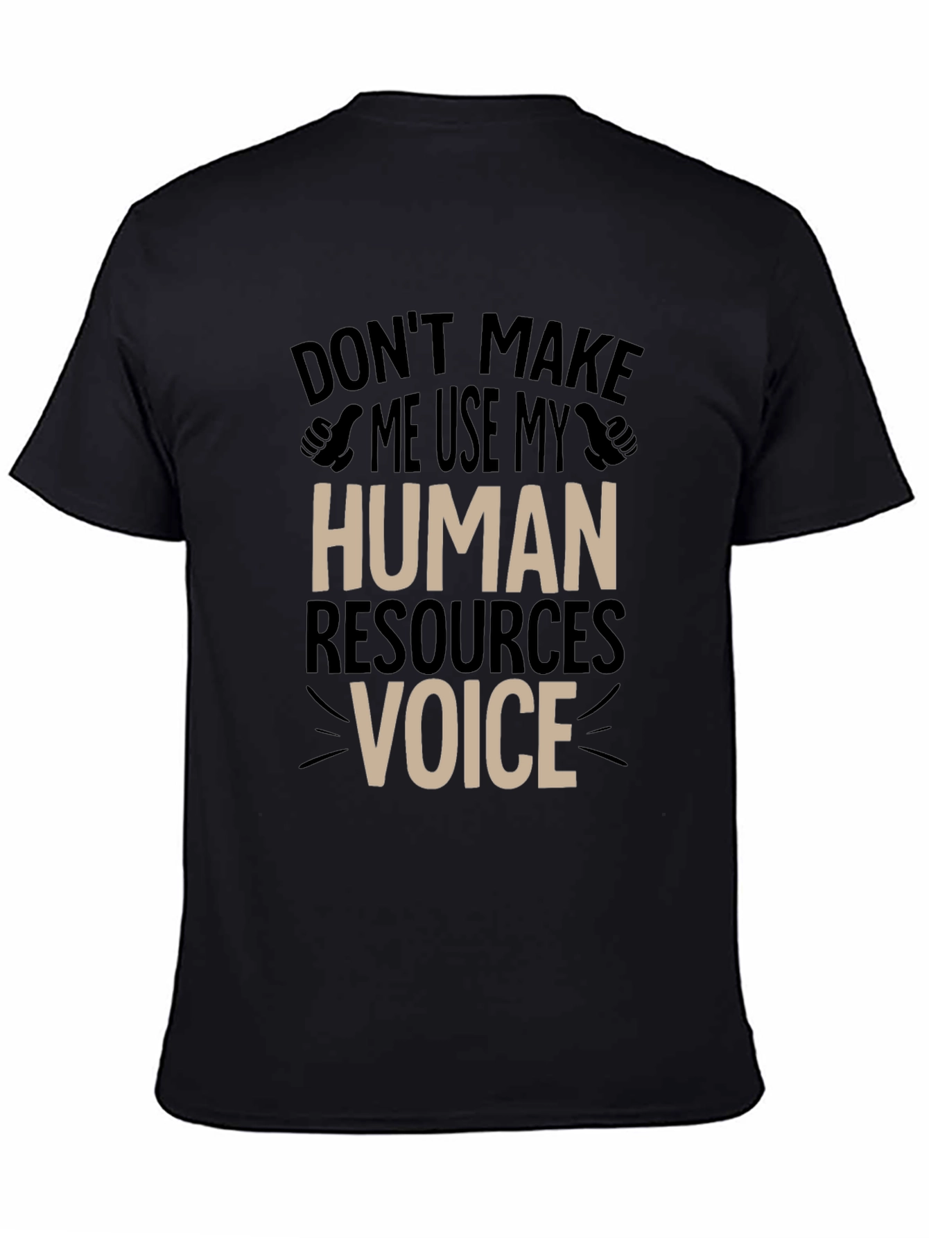 HR Voice T-Shirt: Funny Human Resources Tee
