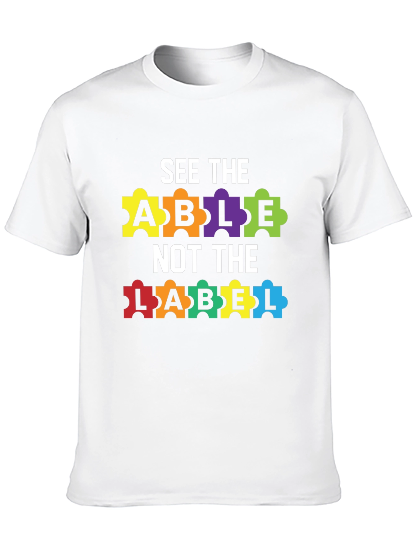 See the Able Not the Label Tee