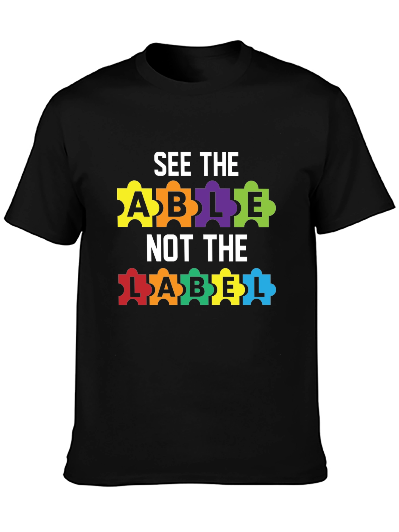 See the Able Not the Label Tee