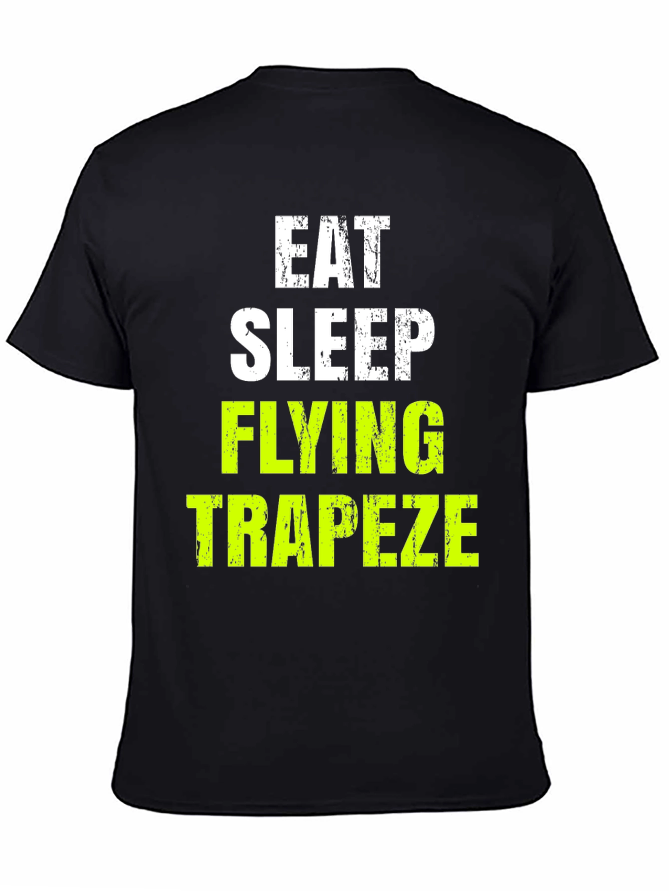 Eat Sleep Flying Trapeze T-Shirt